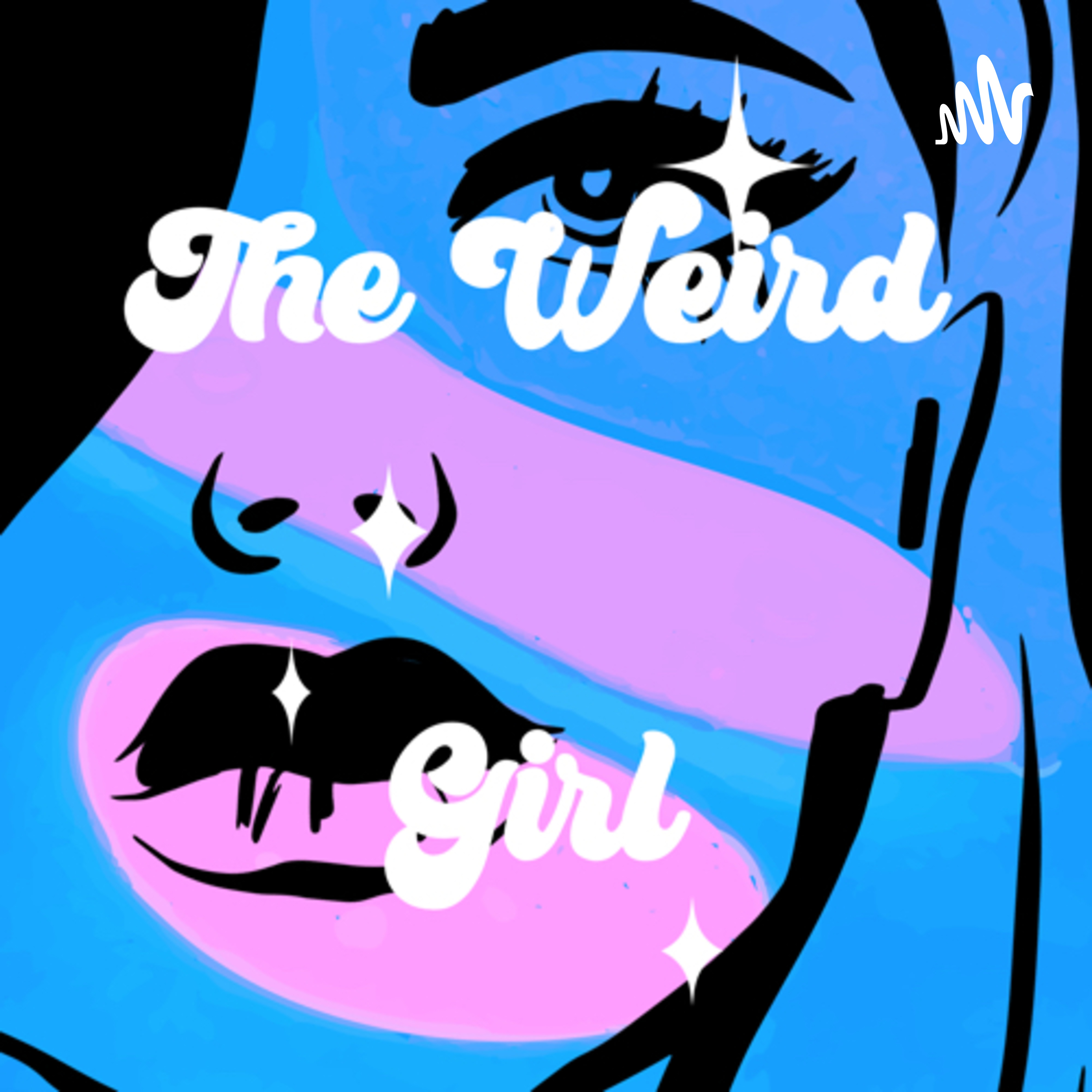 The Weird Girl