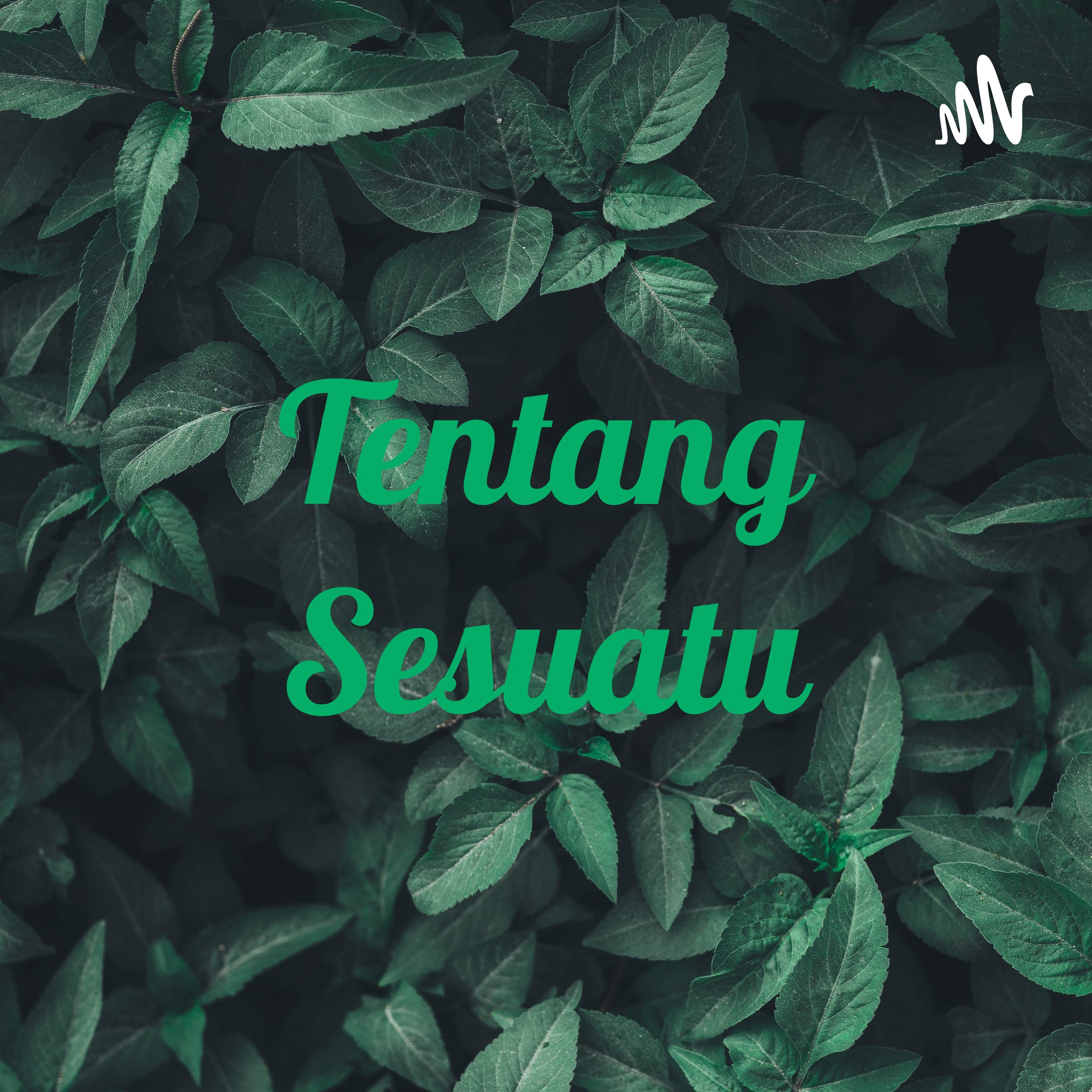 Tentang Sesuatu