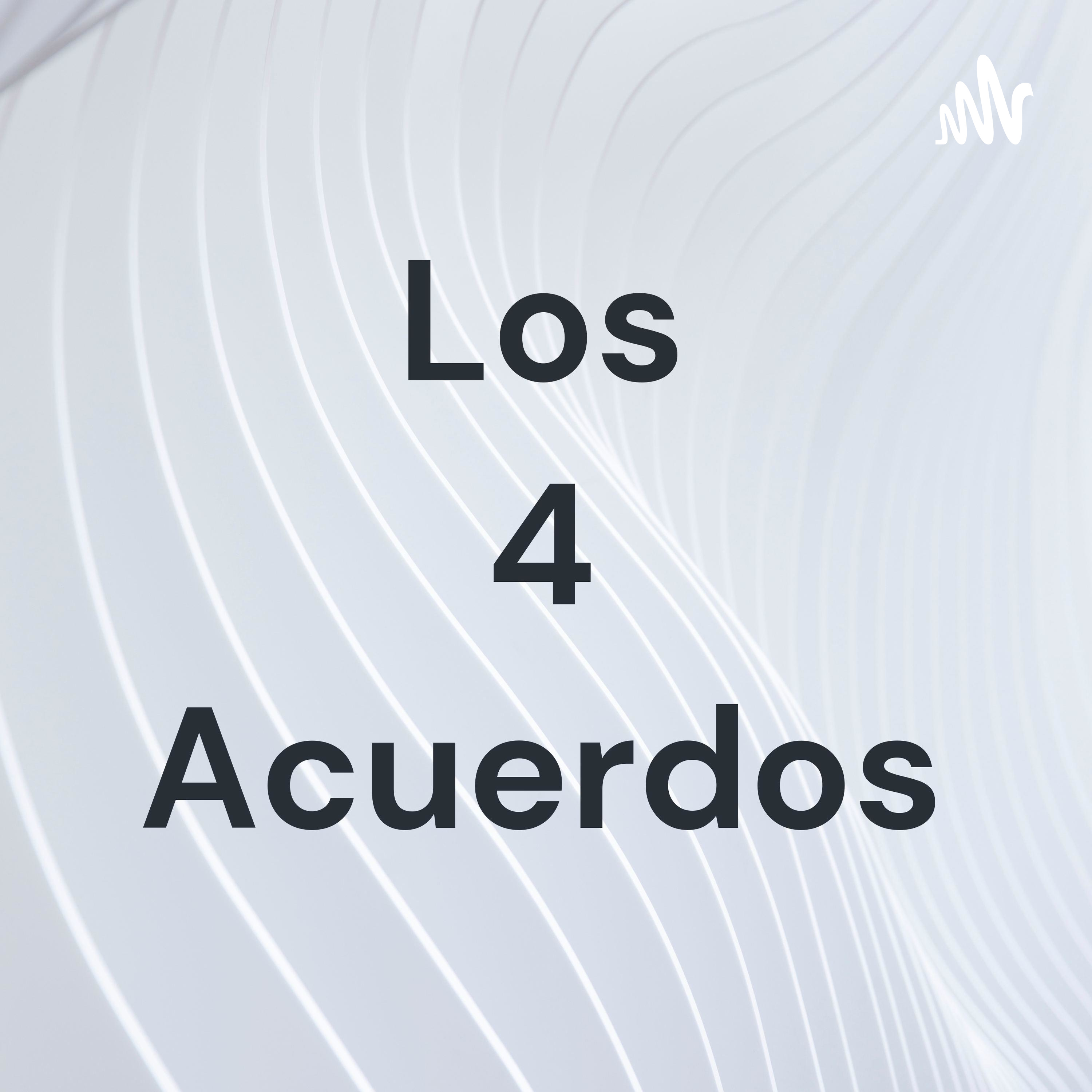 Los 4 Acuerdos
