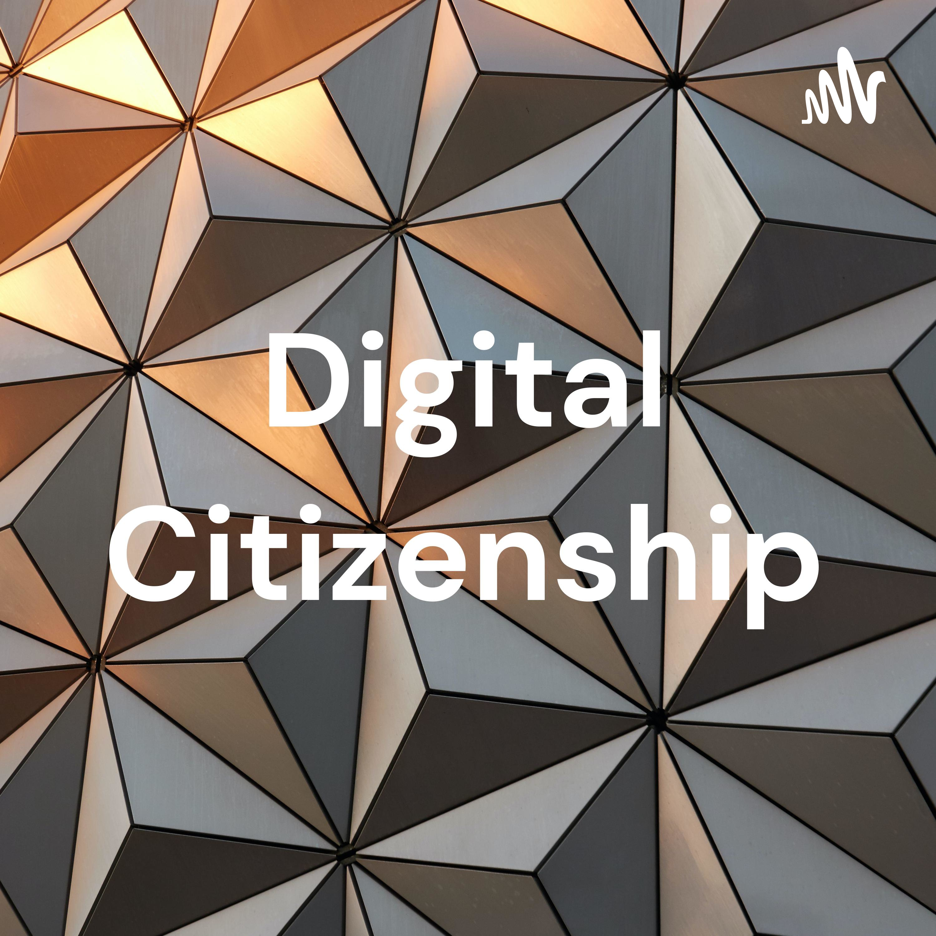 Digital Citizenship