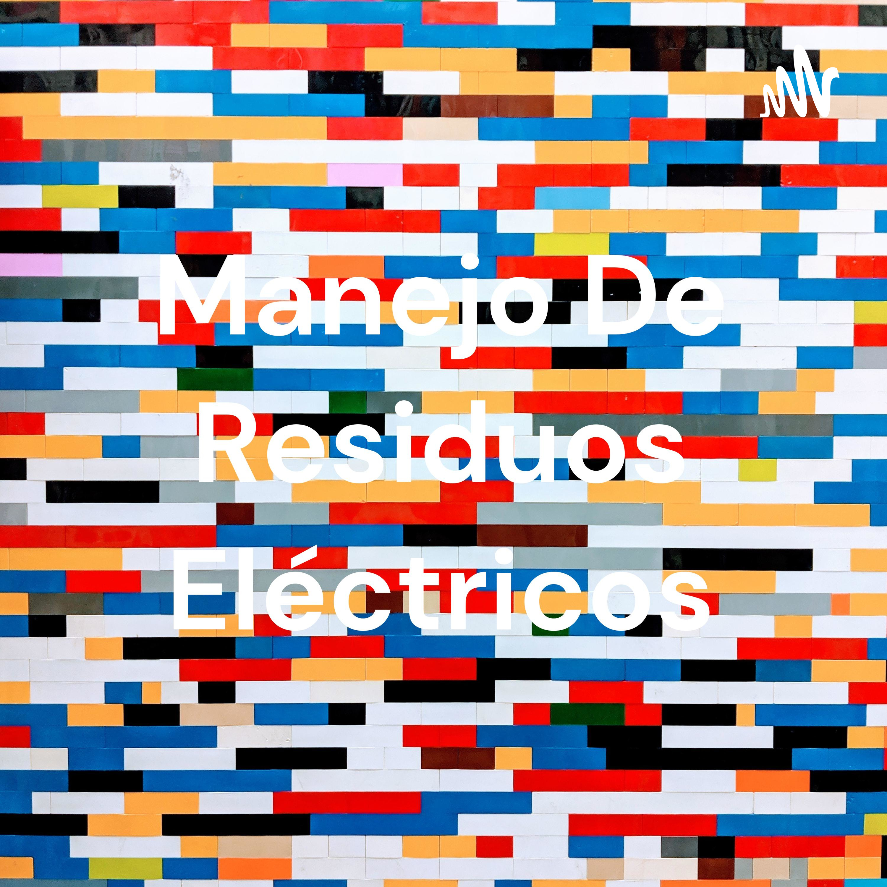 Manejo De Residuos Eléctricos