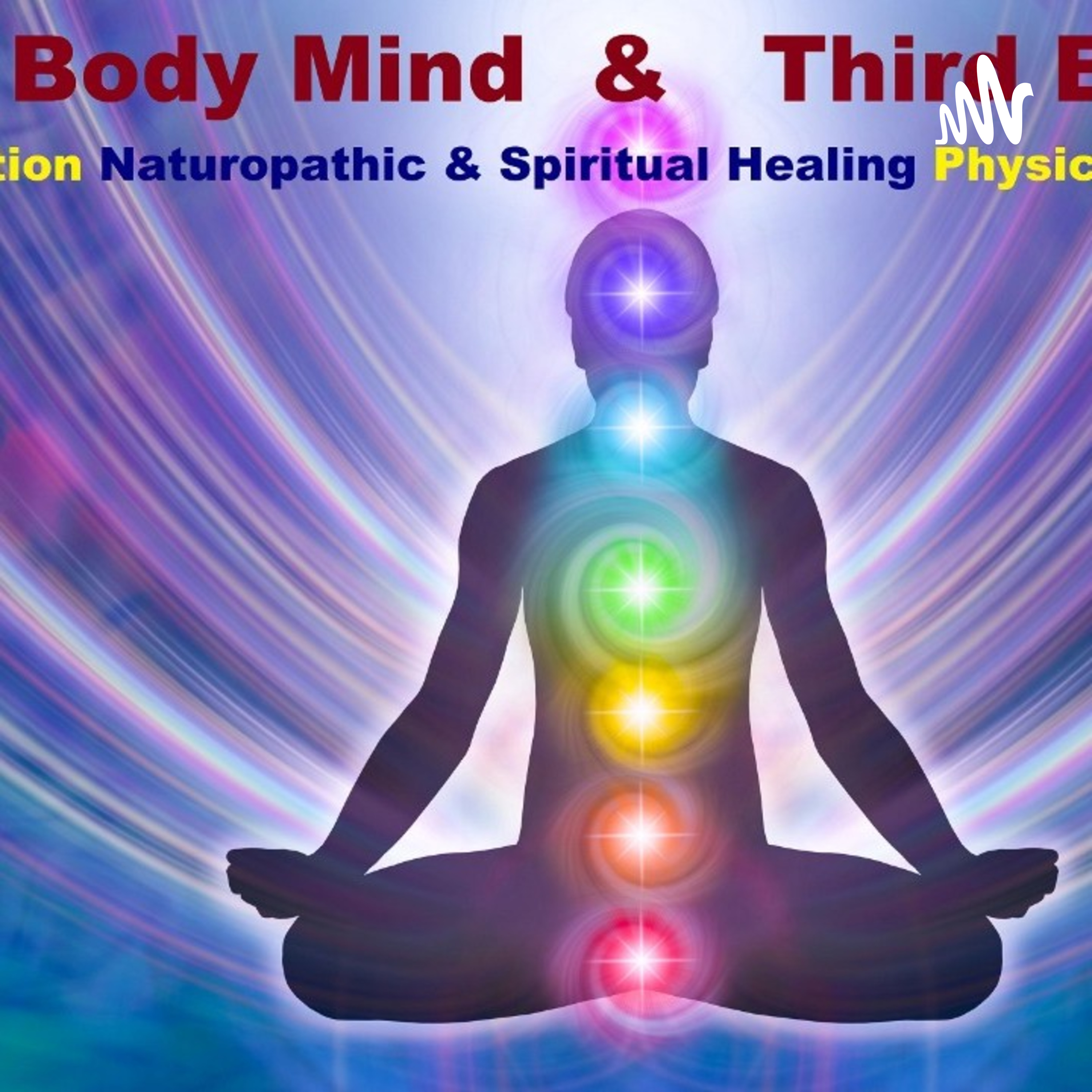 Body Mind & Third Eye