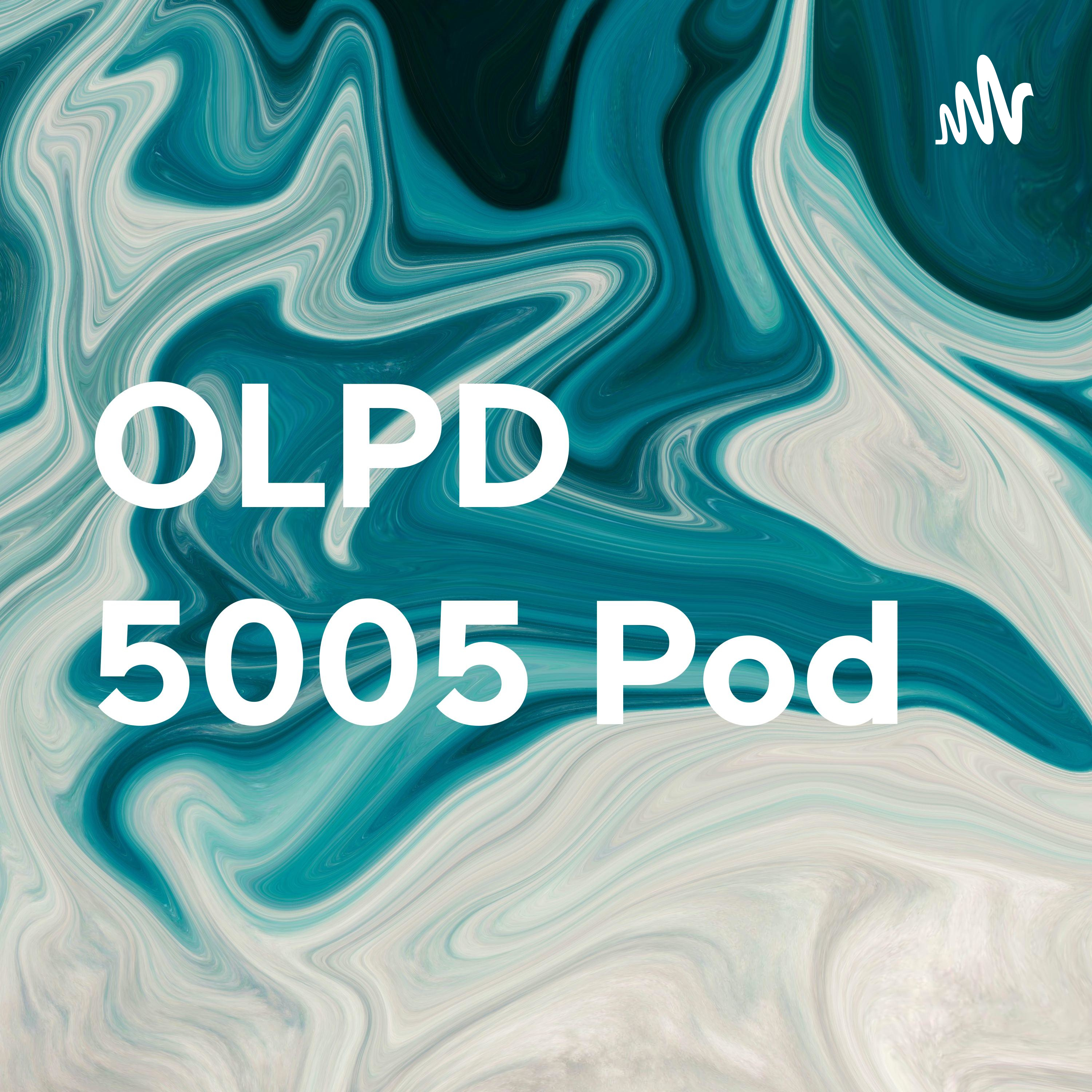 OLPD 5005 Pod