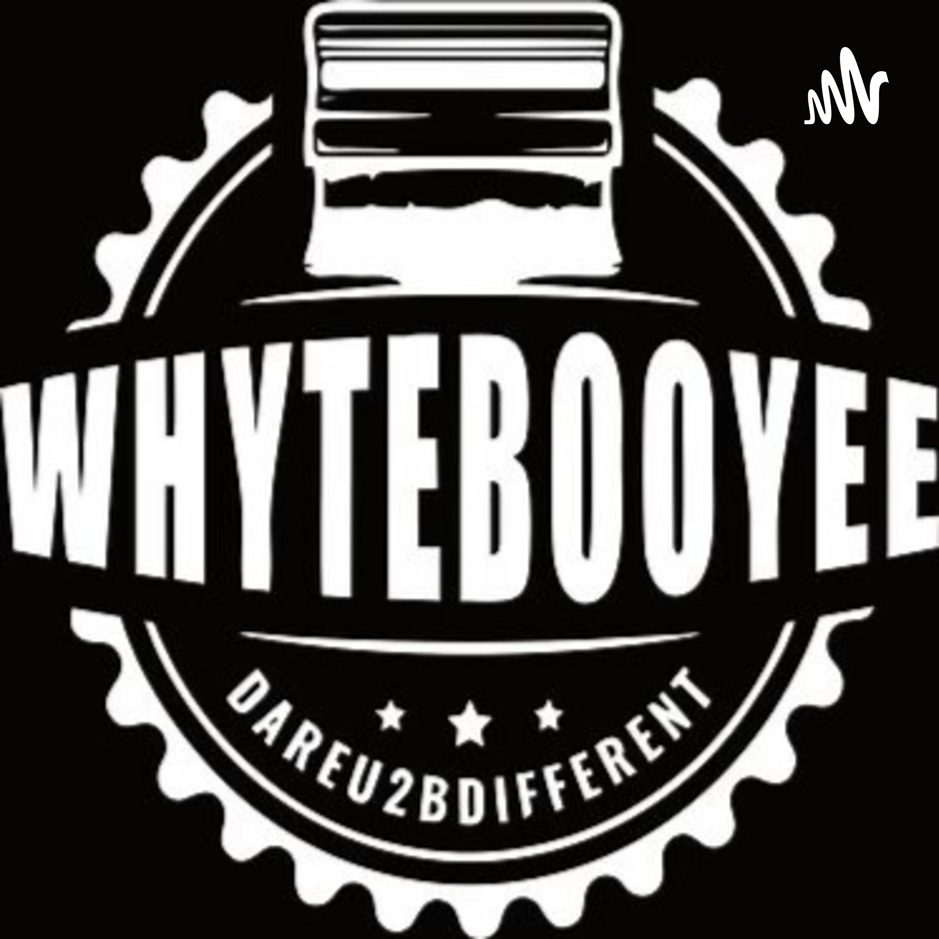 WHYTEBOOYEE podcast artwork