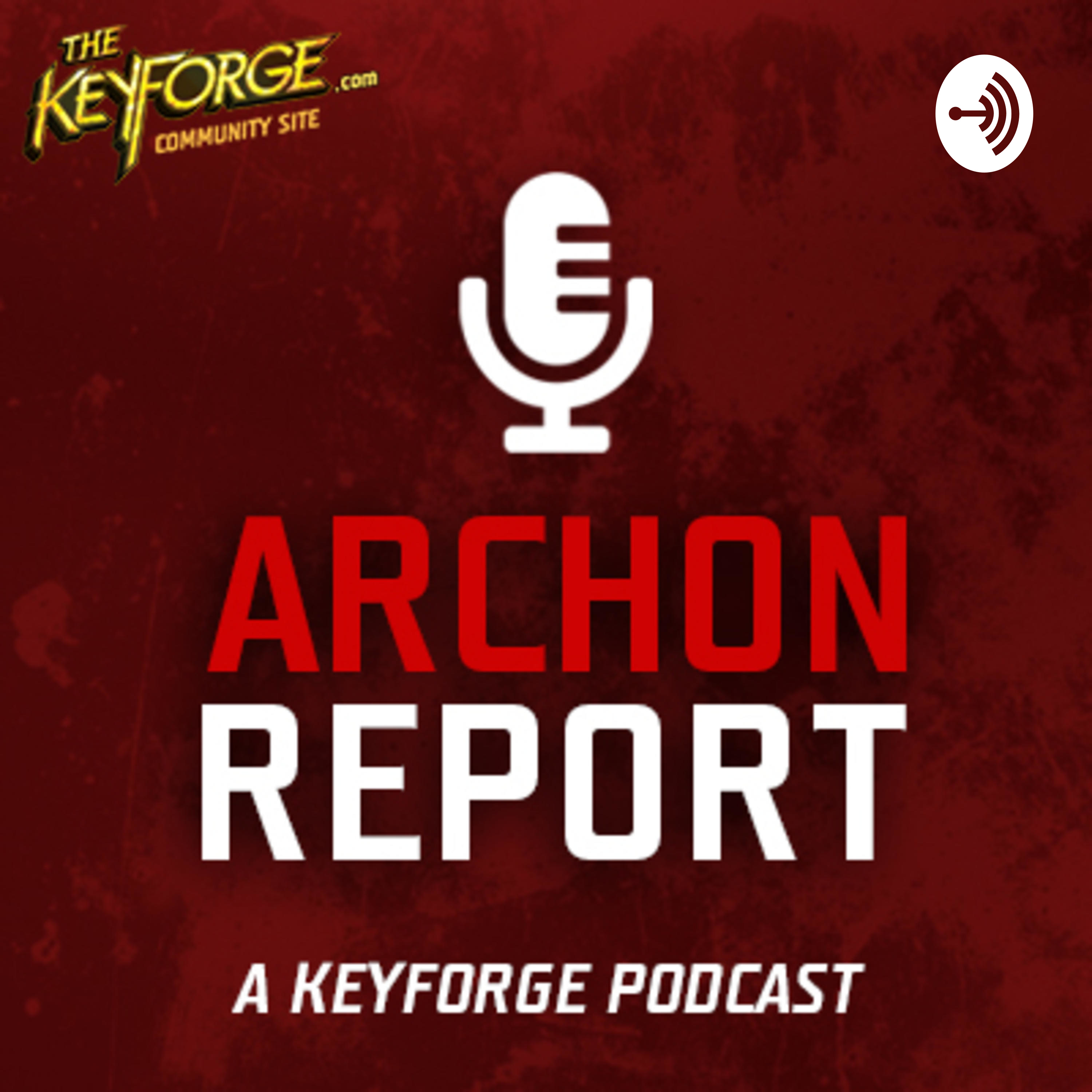Archon Report: A Keyforge Podcast
