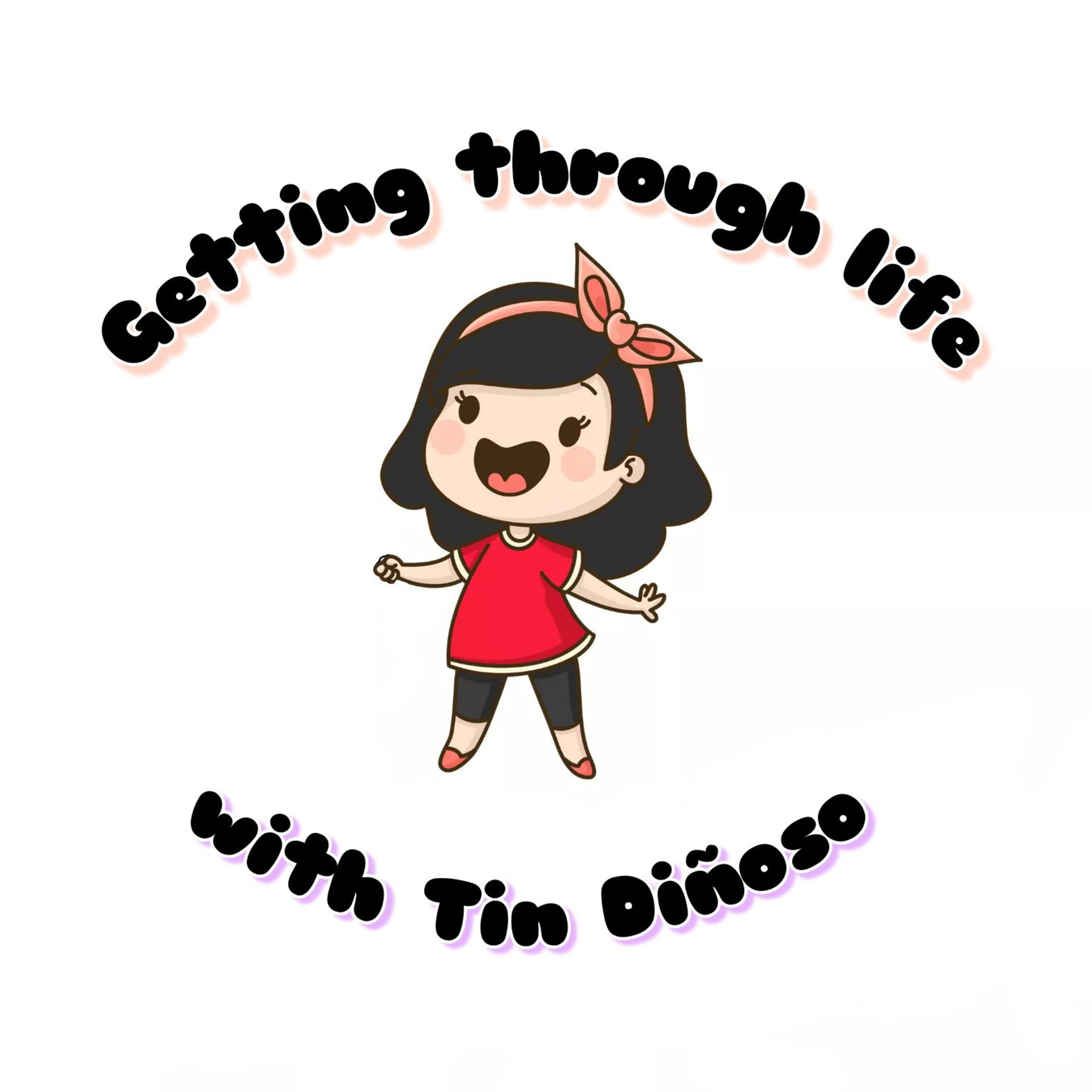 Getting Through Life
