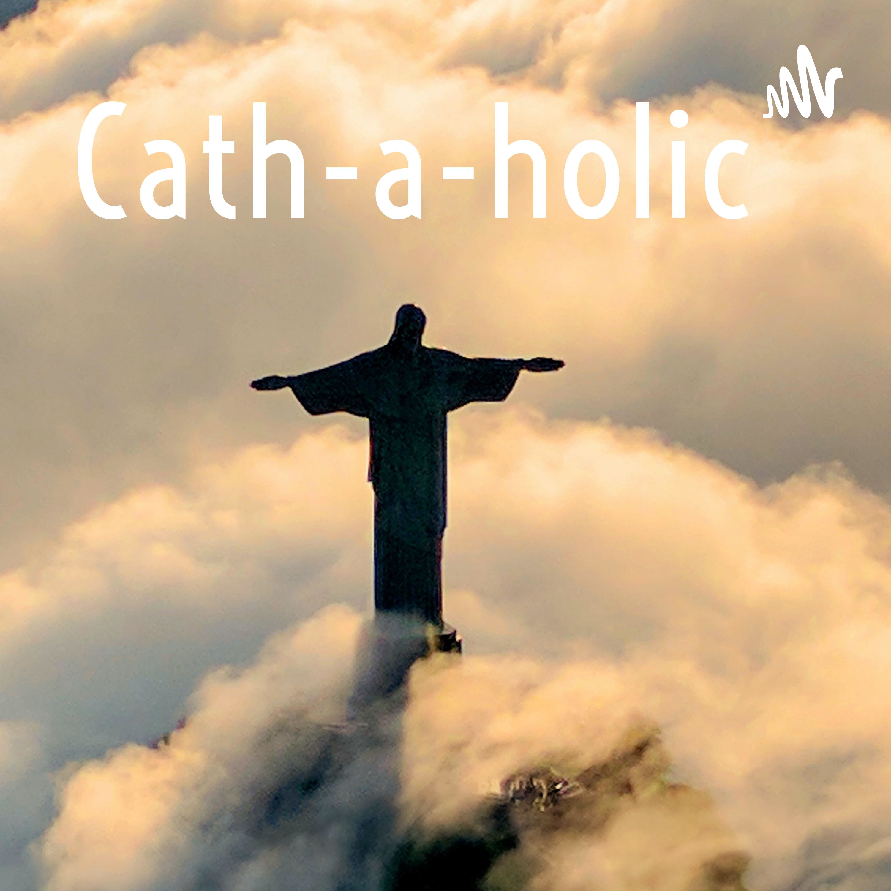 Cath-a-holic
