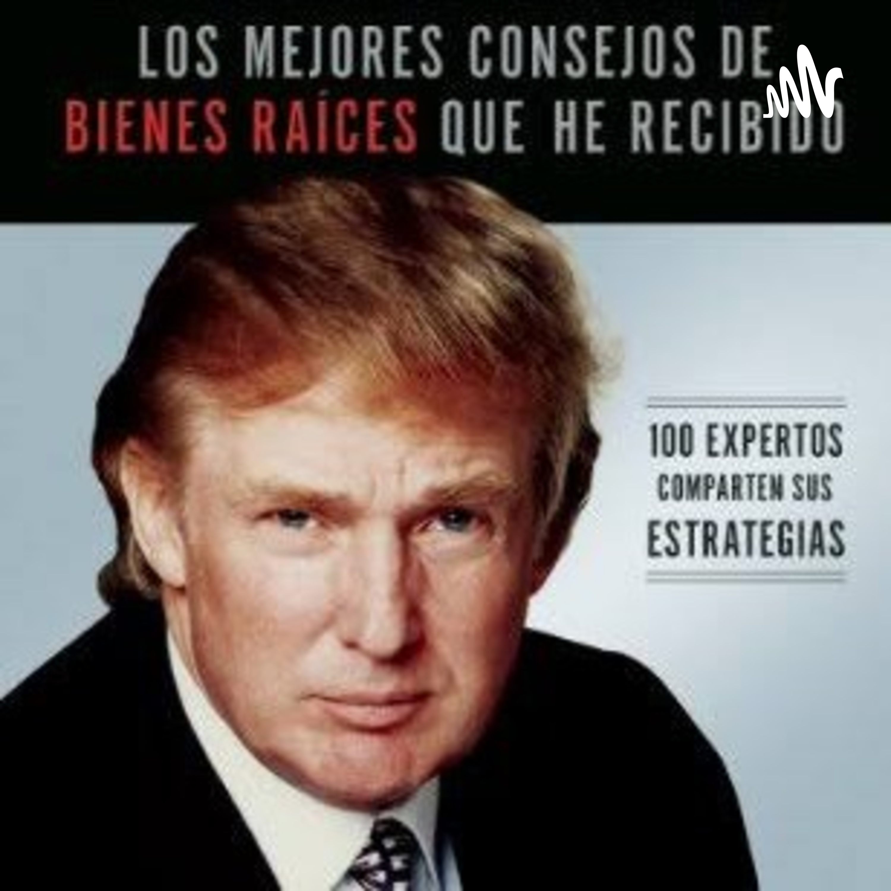 Bienes Raices Los Mejores Consejos De Donald Trump