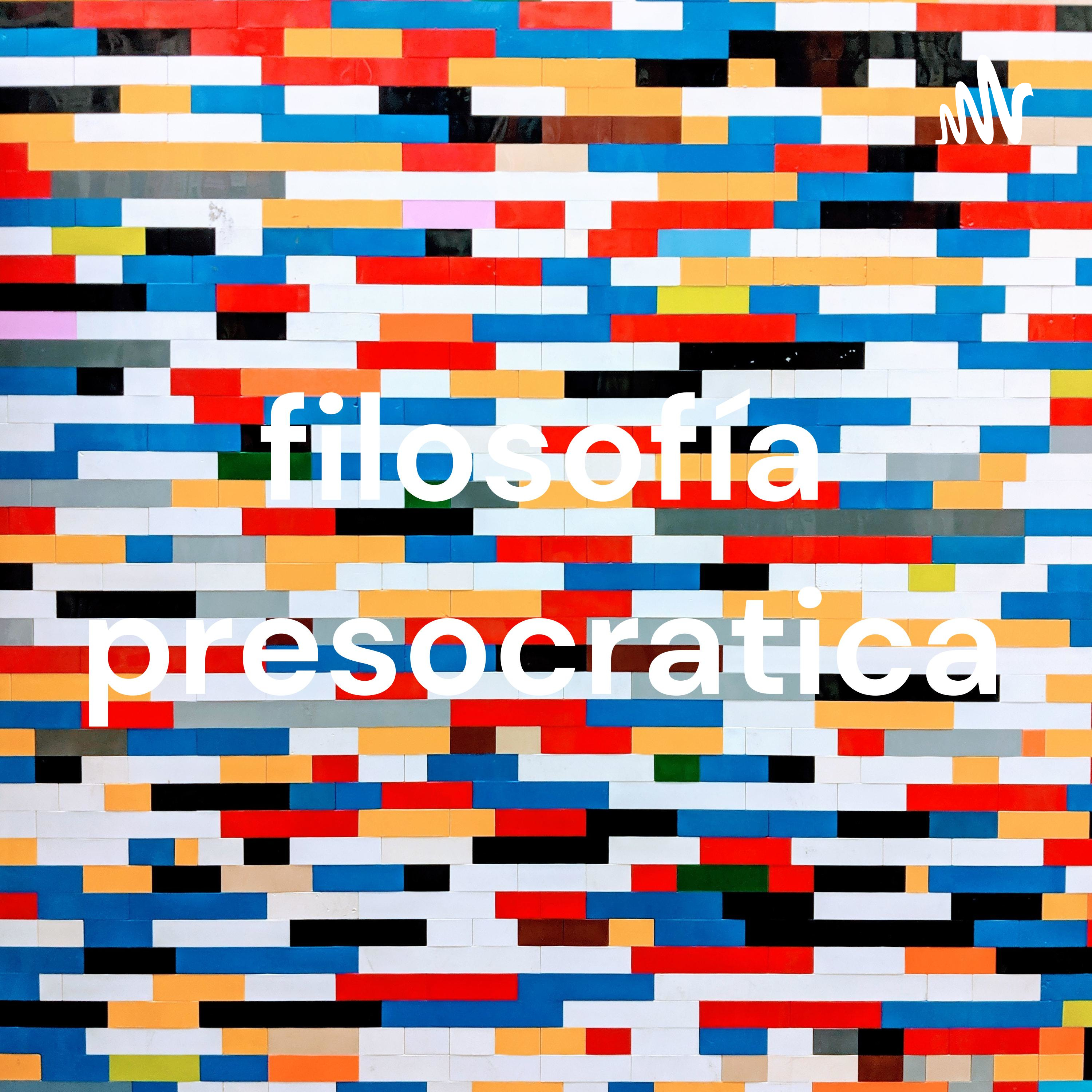 filosofía presocratica