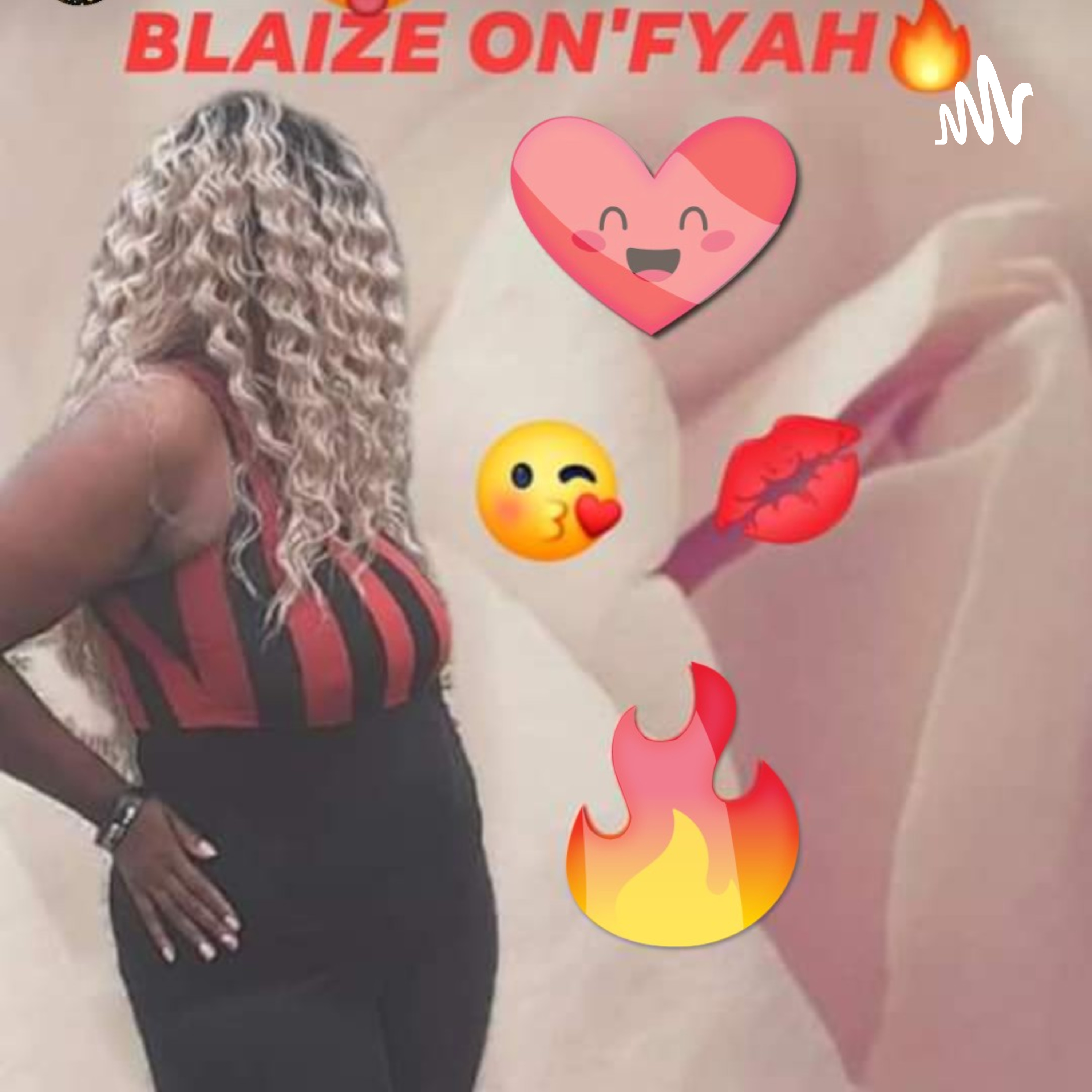 Blaize On'Fyah Fye Fye Fye🔥🔥🔥