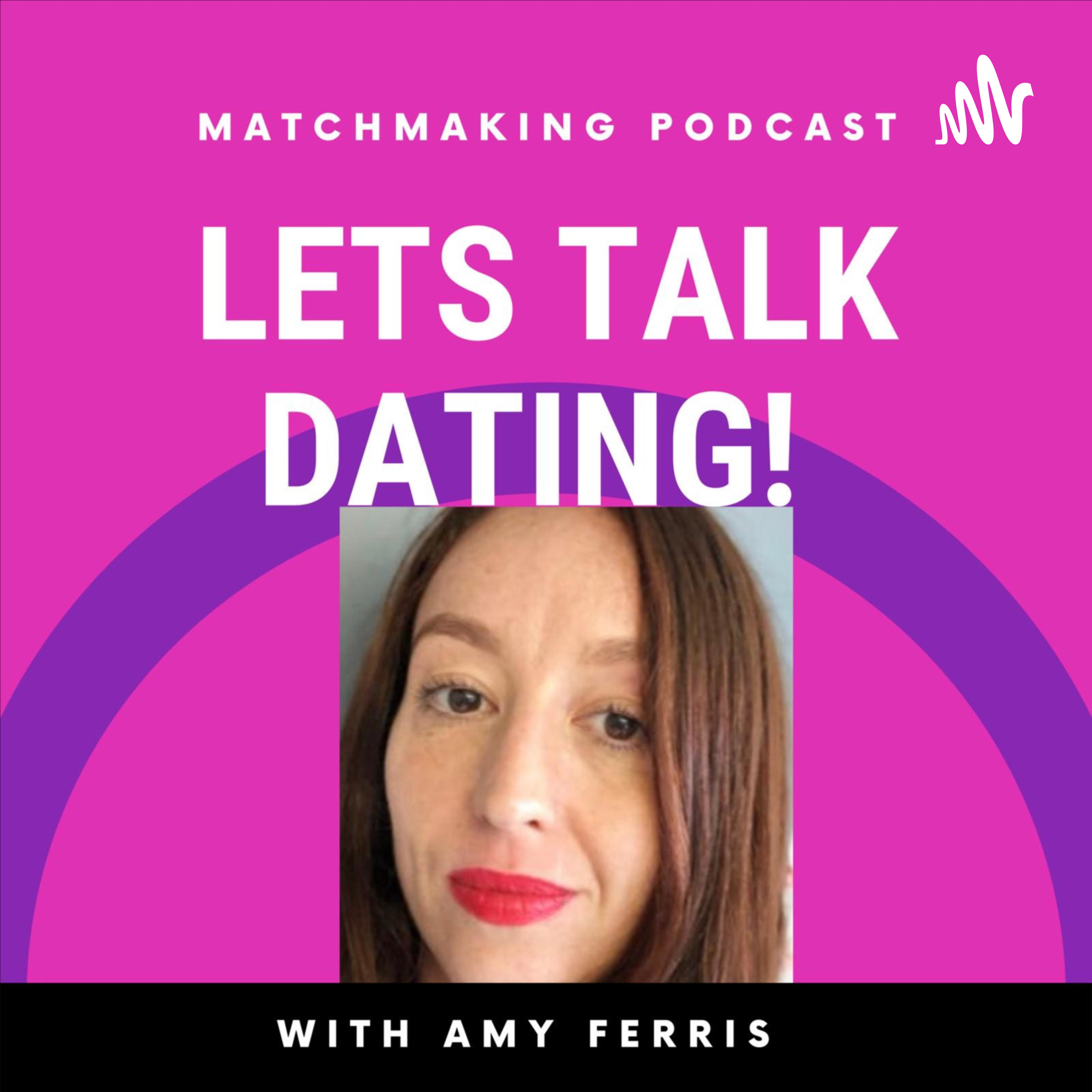 Let's talk dating! 
