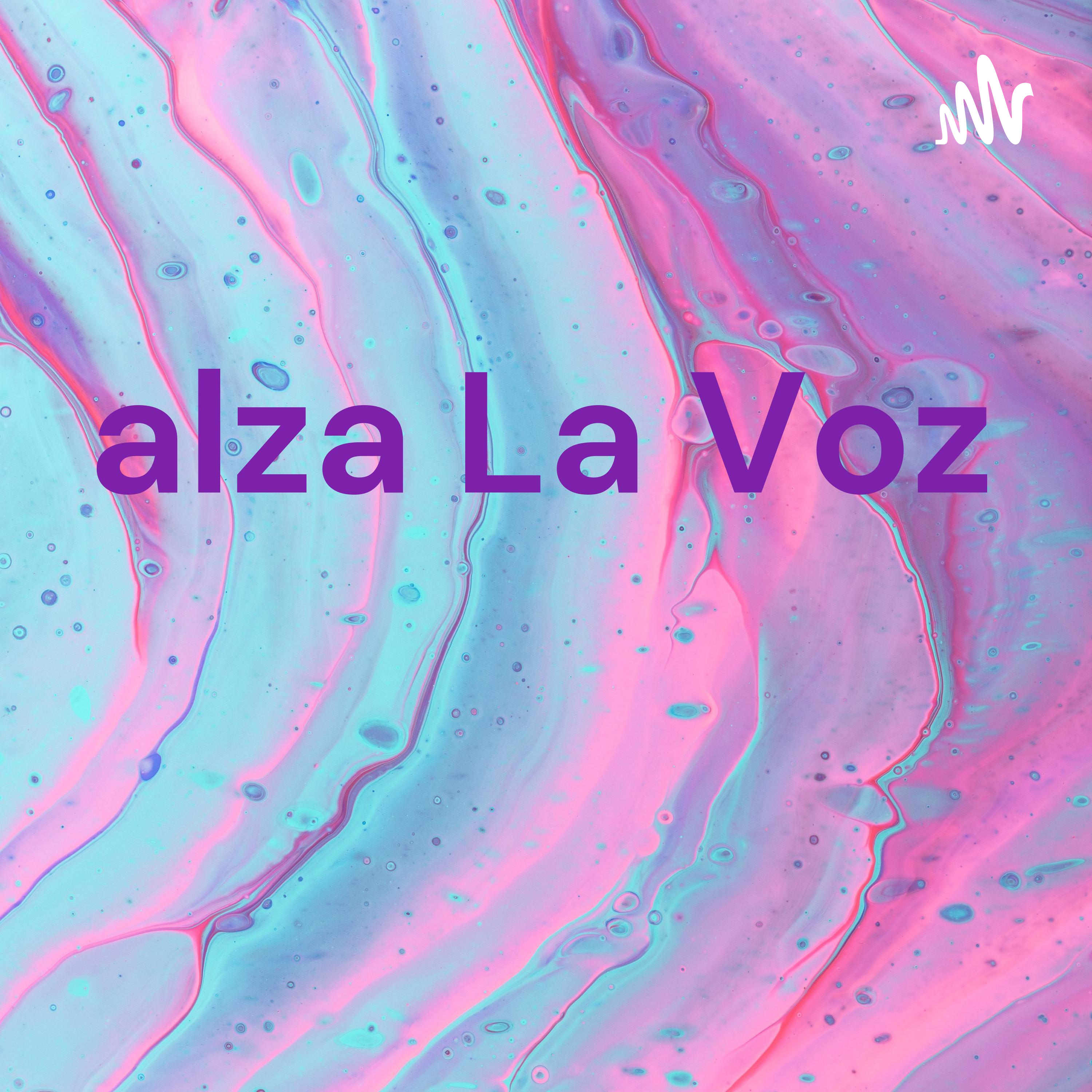 alza La Voz 