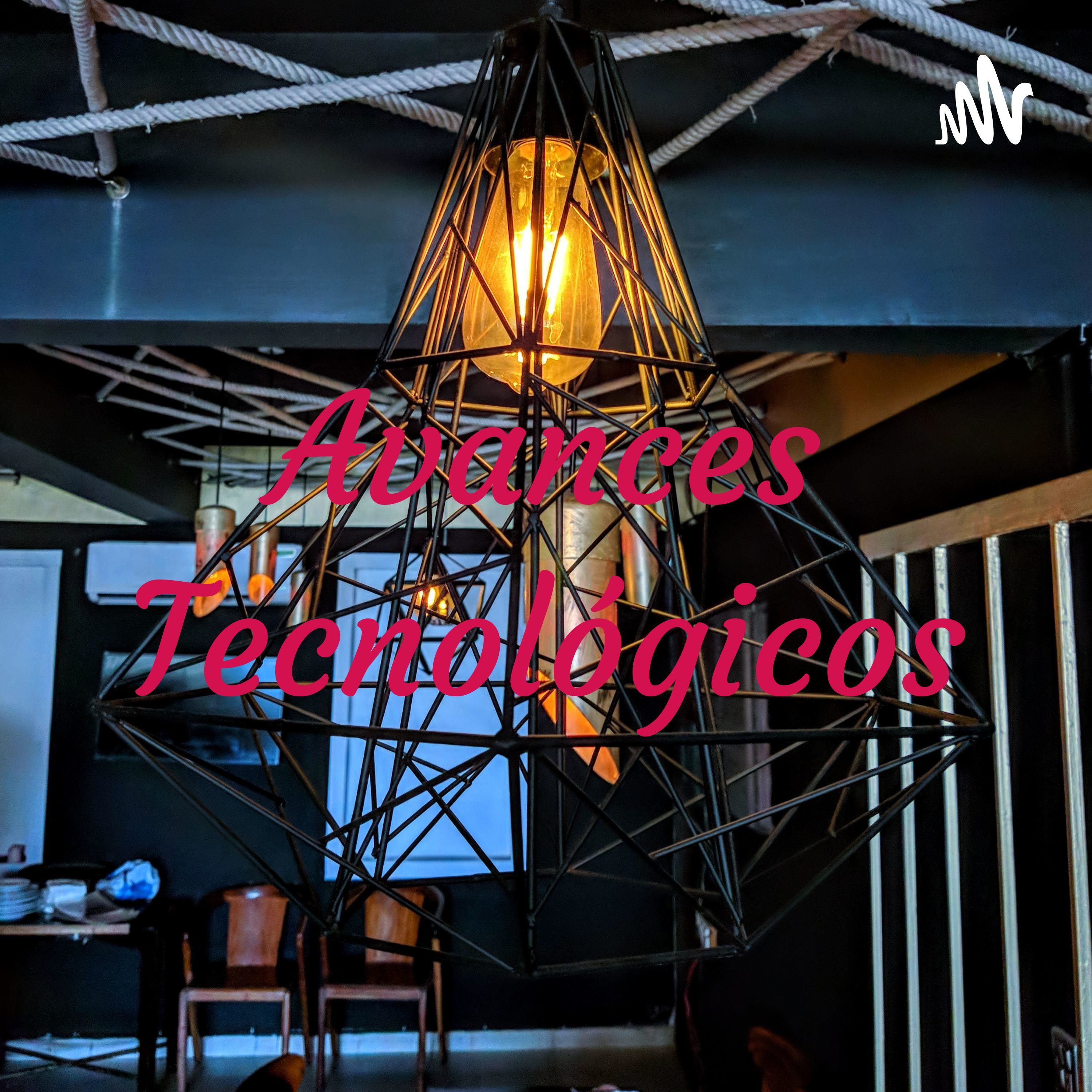 Avances Tecnológicos