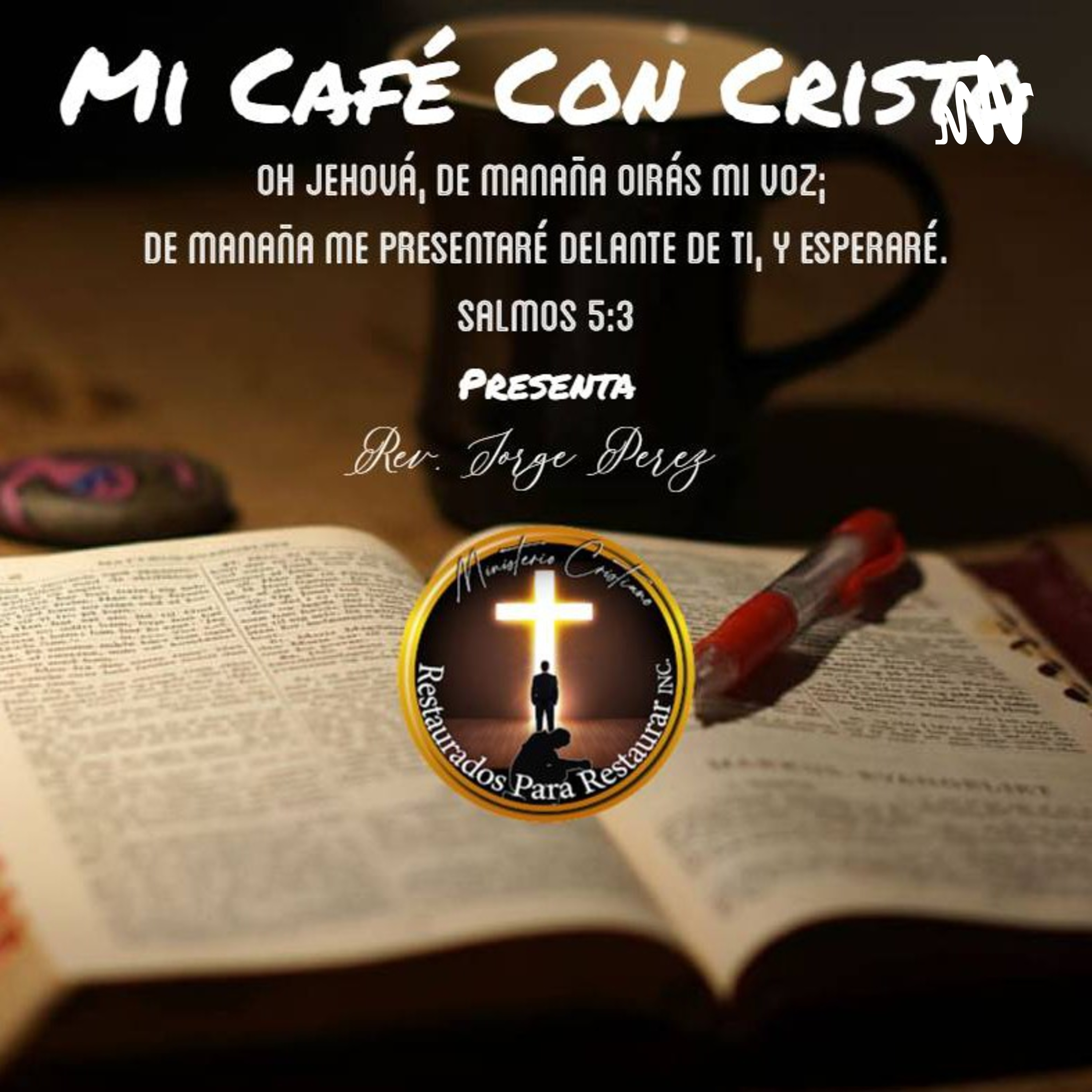 Mi Cafe Con Cristo