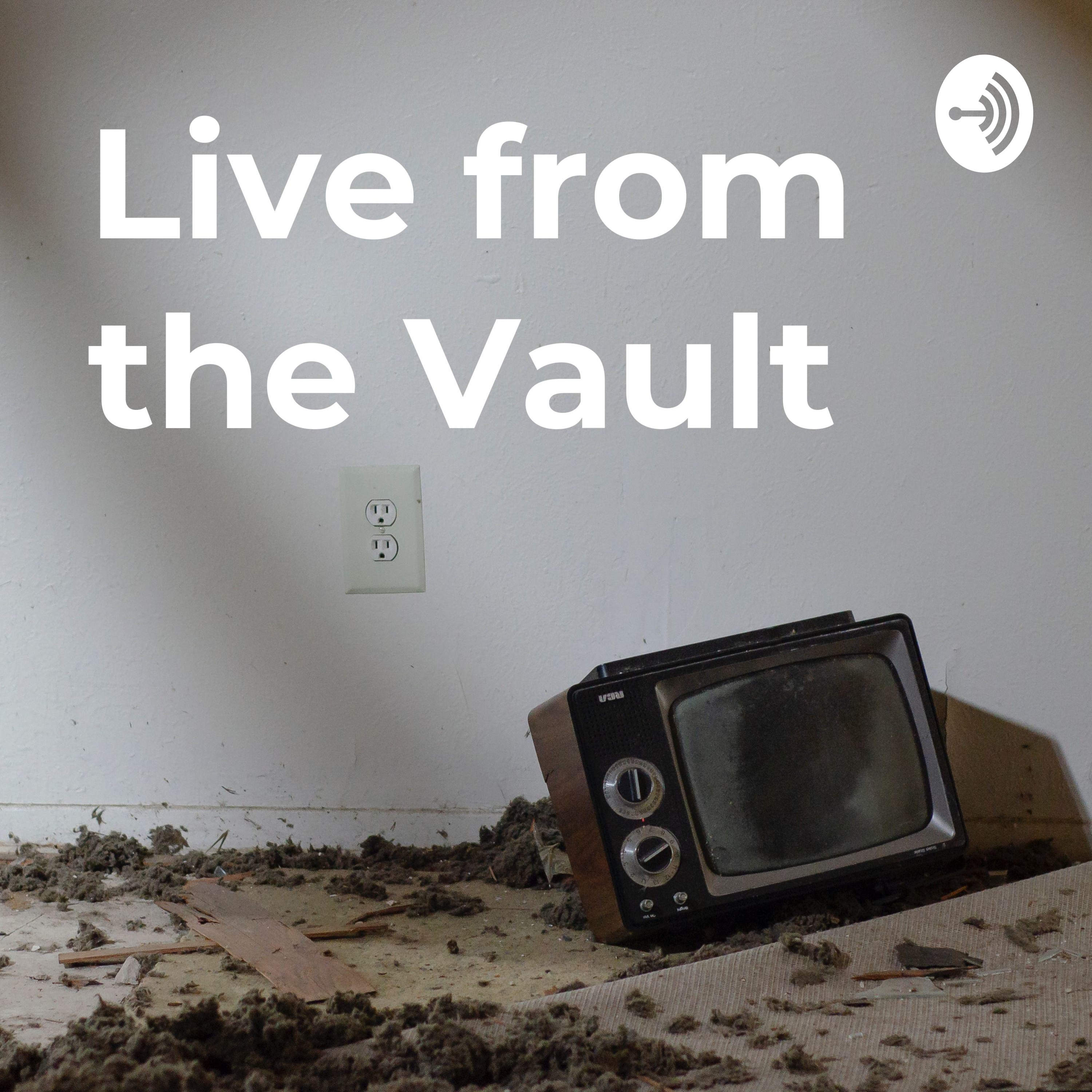 Live from the Vault