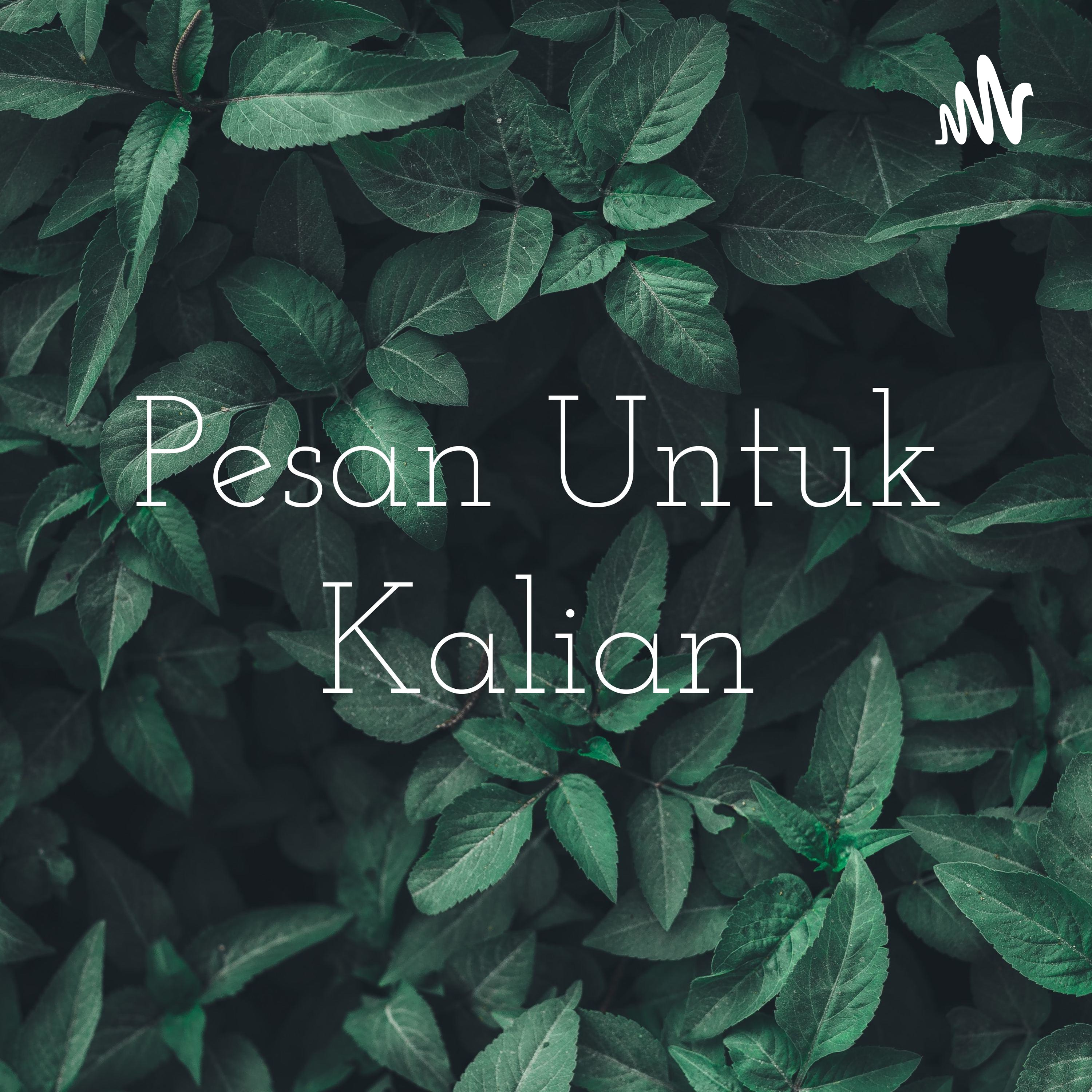 Pesan Untuk Kalian