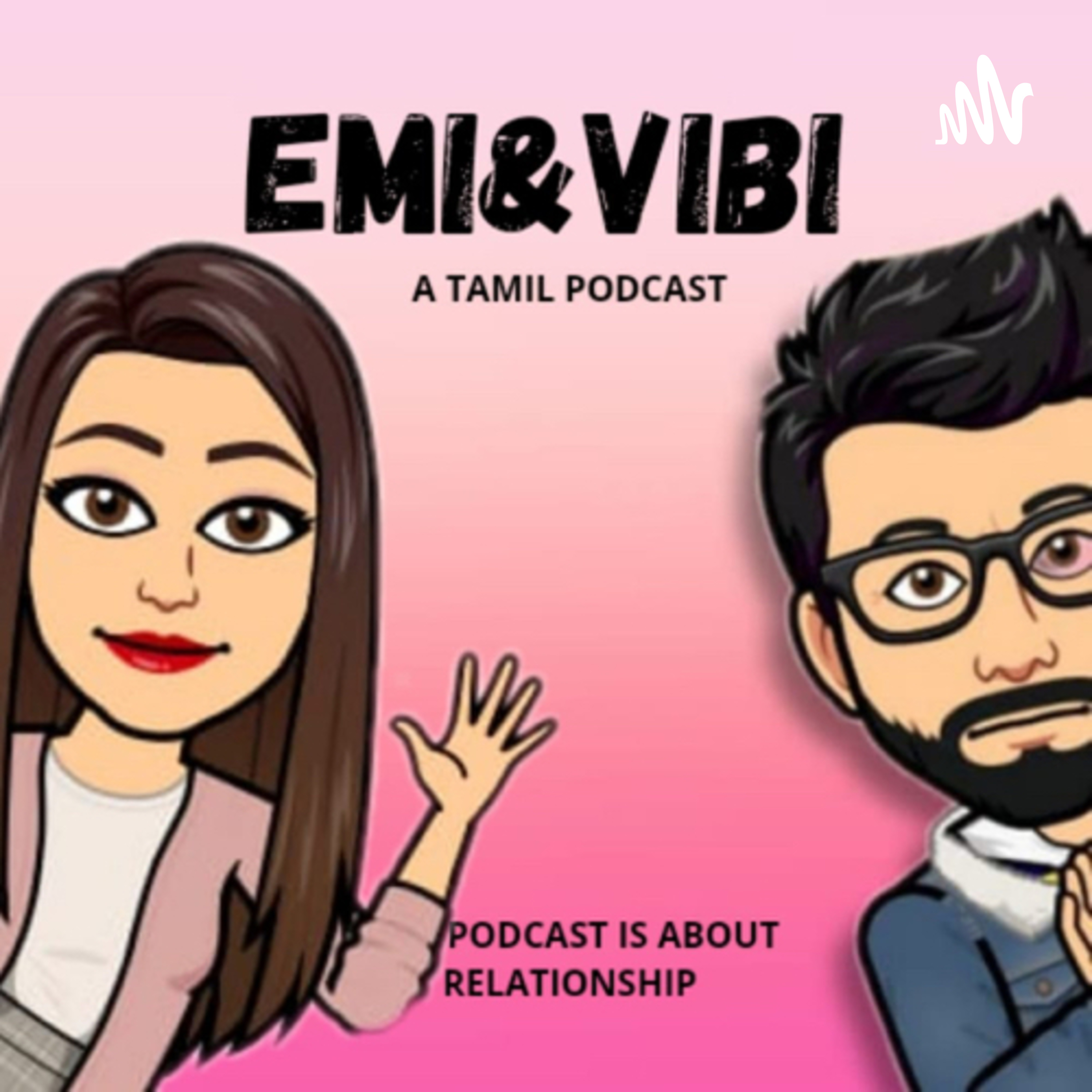 Emi&vibi-Tamil podcast