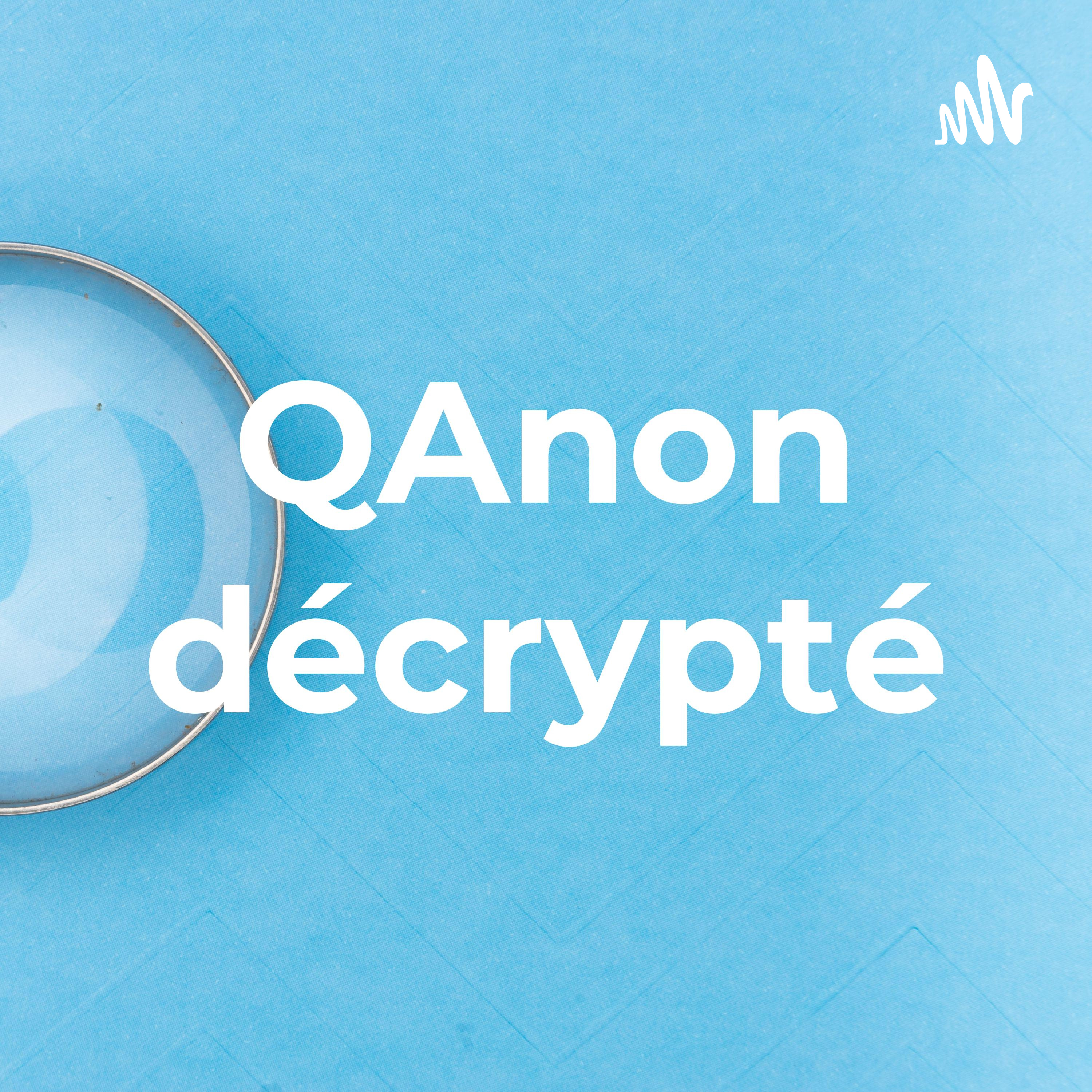 QAnon décrypté