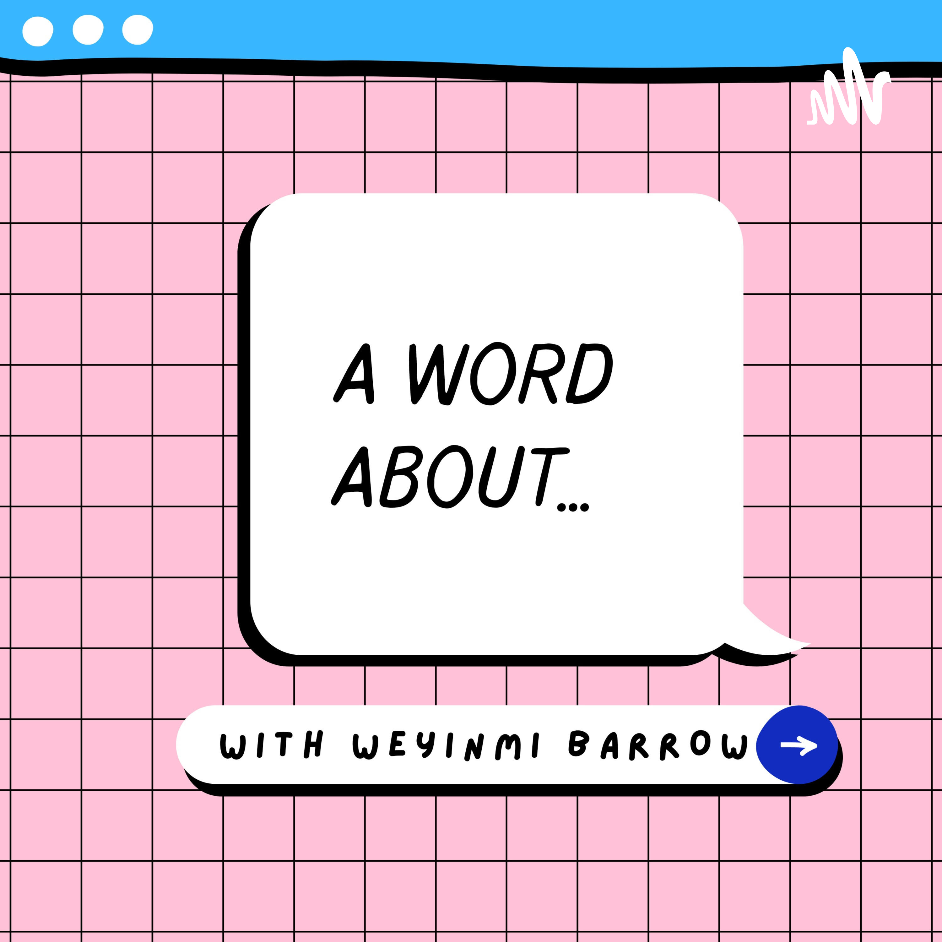 A Word About Podcast