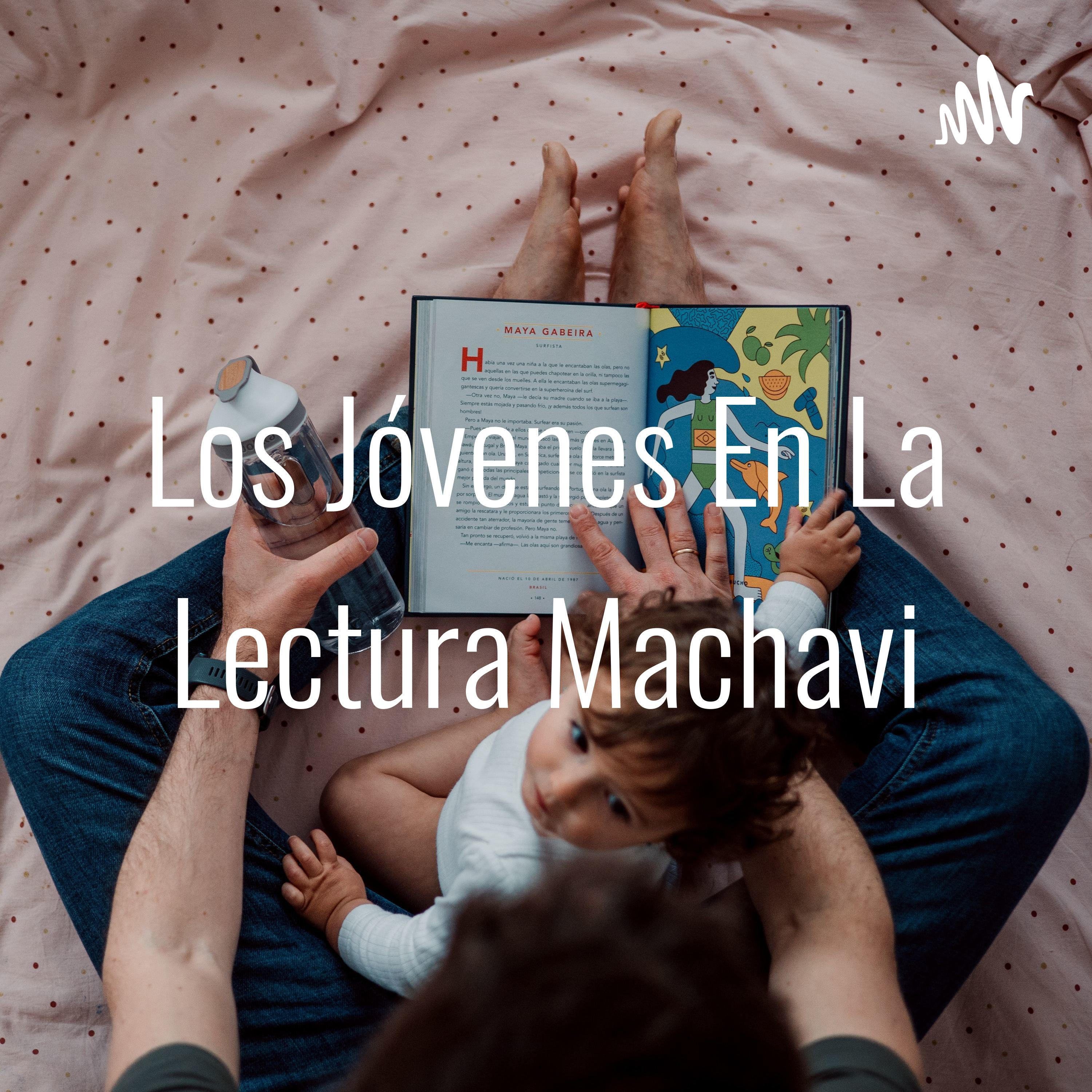 Los Jóvenes En La Lectura Machavi