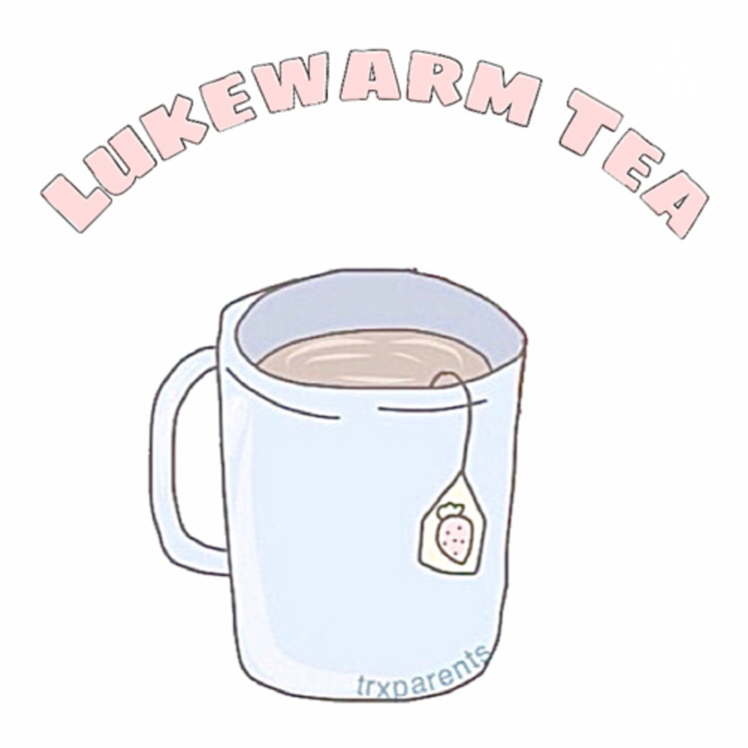 Lukewarm Tea