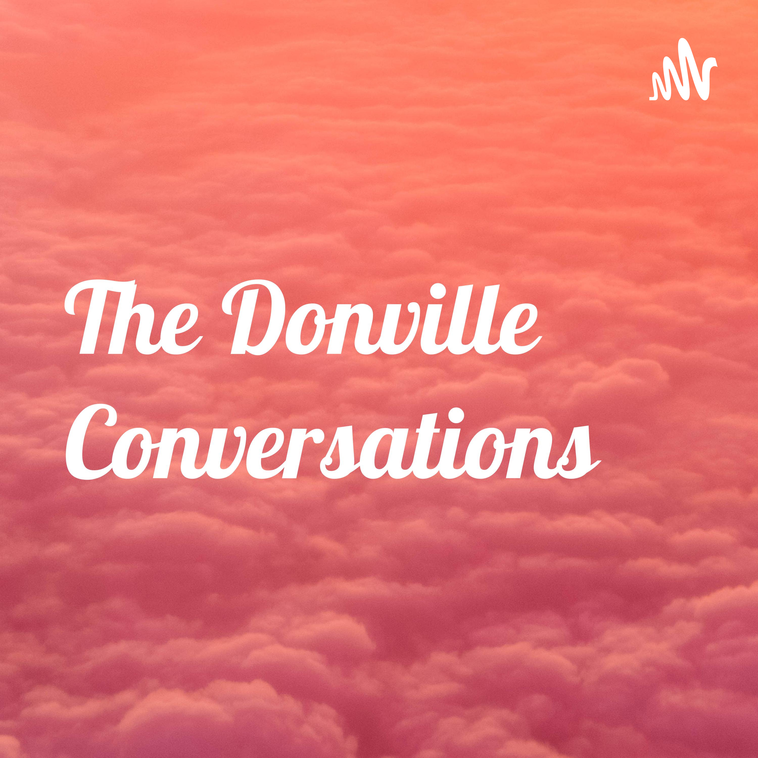 The Donville Conversations
