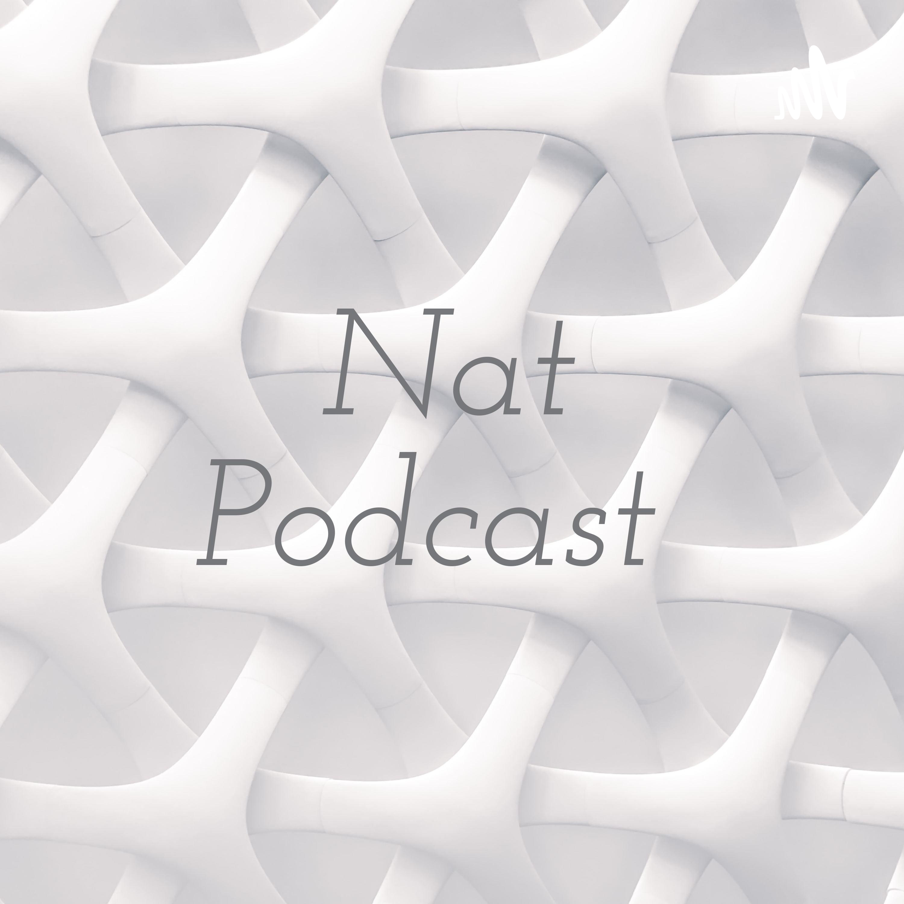 Nat Podcast 