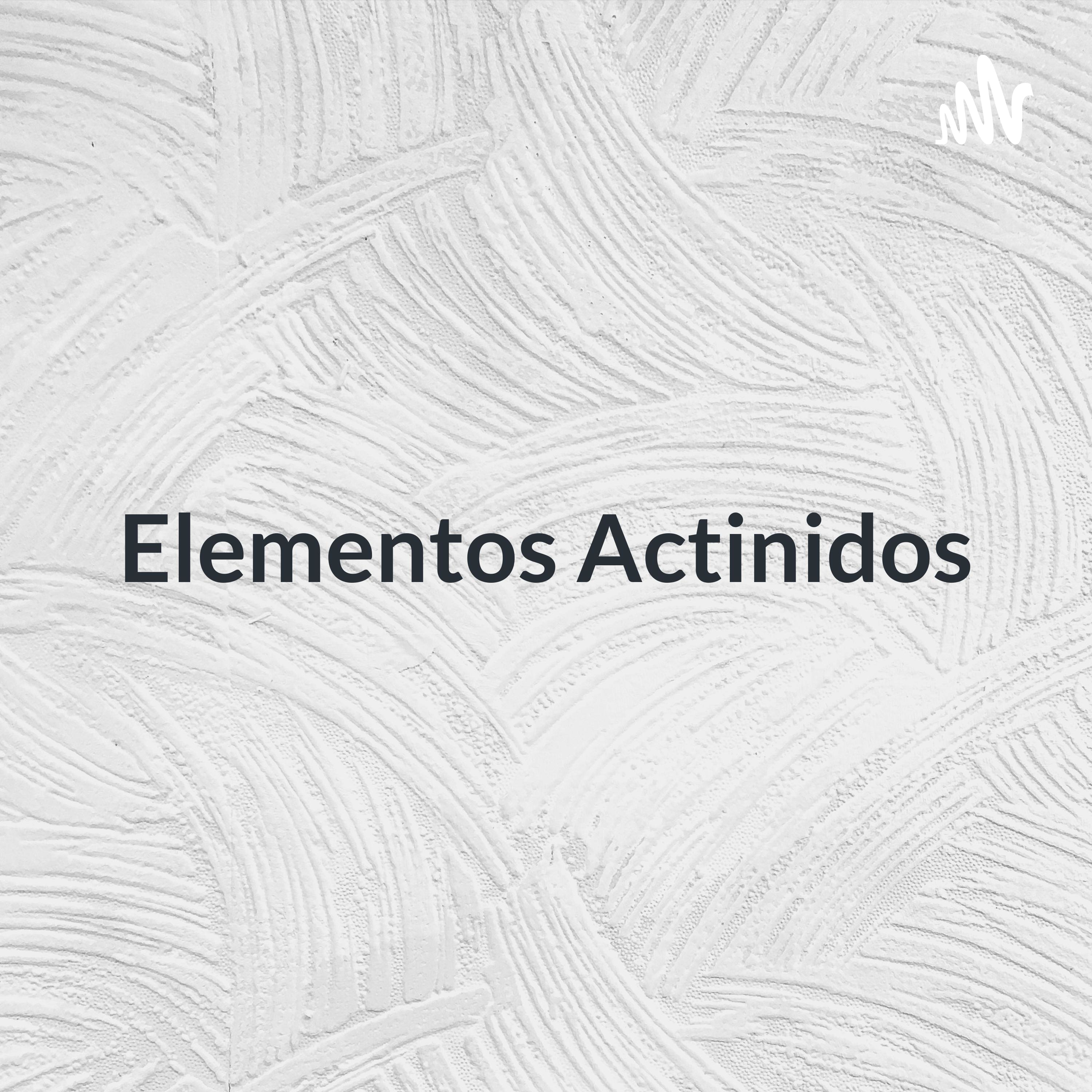 Elementos Actinidos: Protactinio, Uranio Y Plutonio 