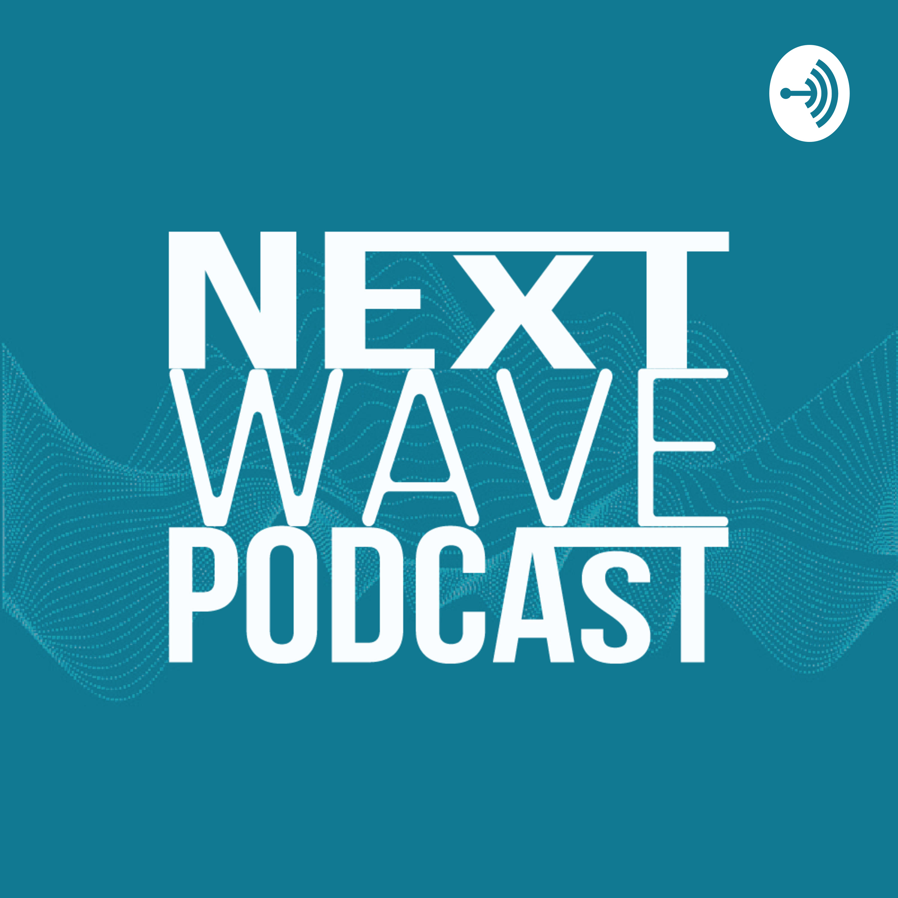 Next Wave Podcast