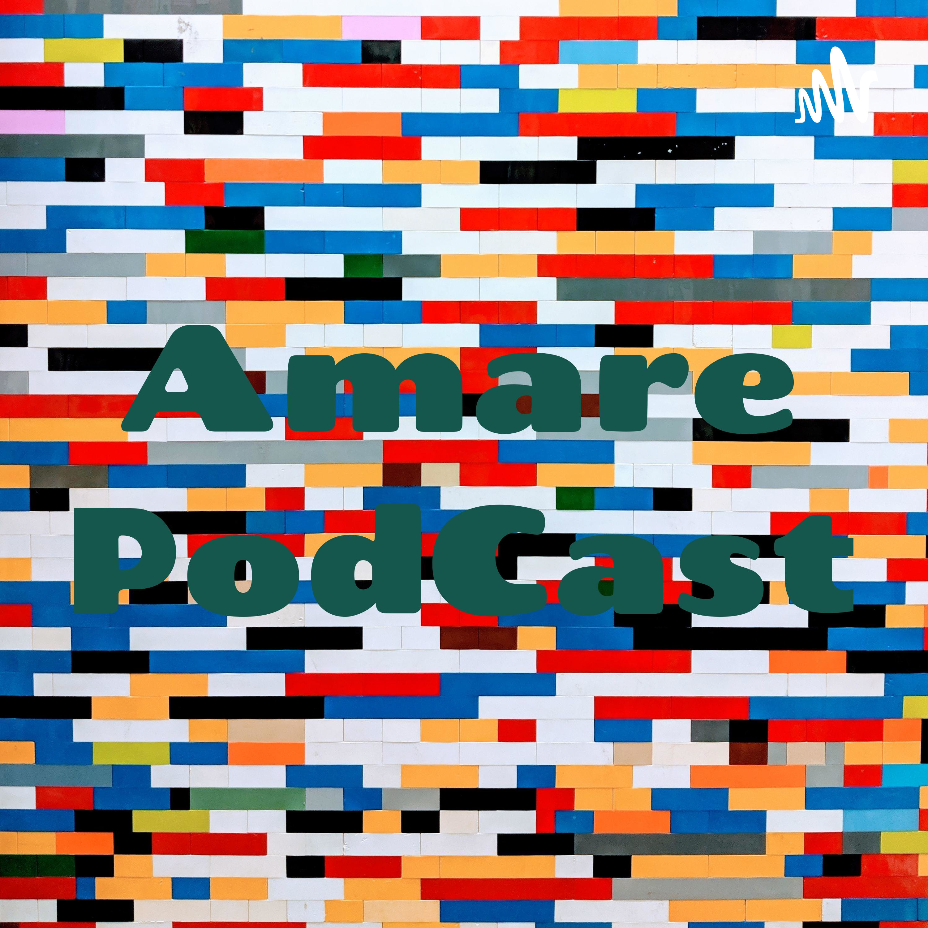 Amare PodCast