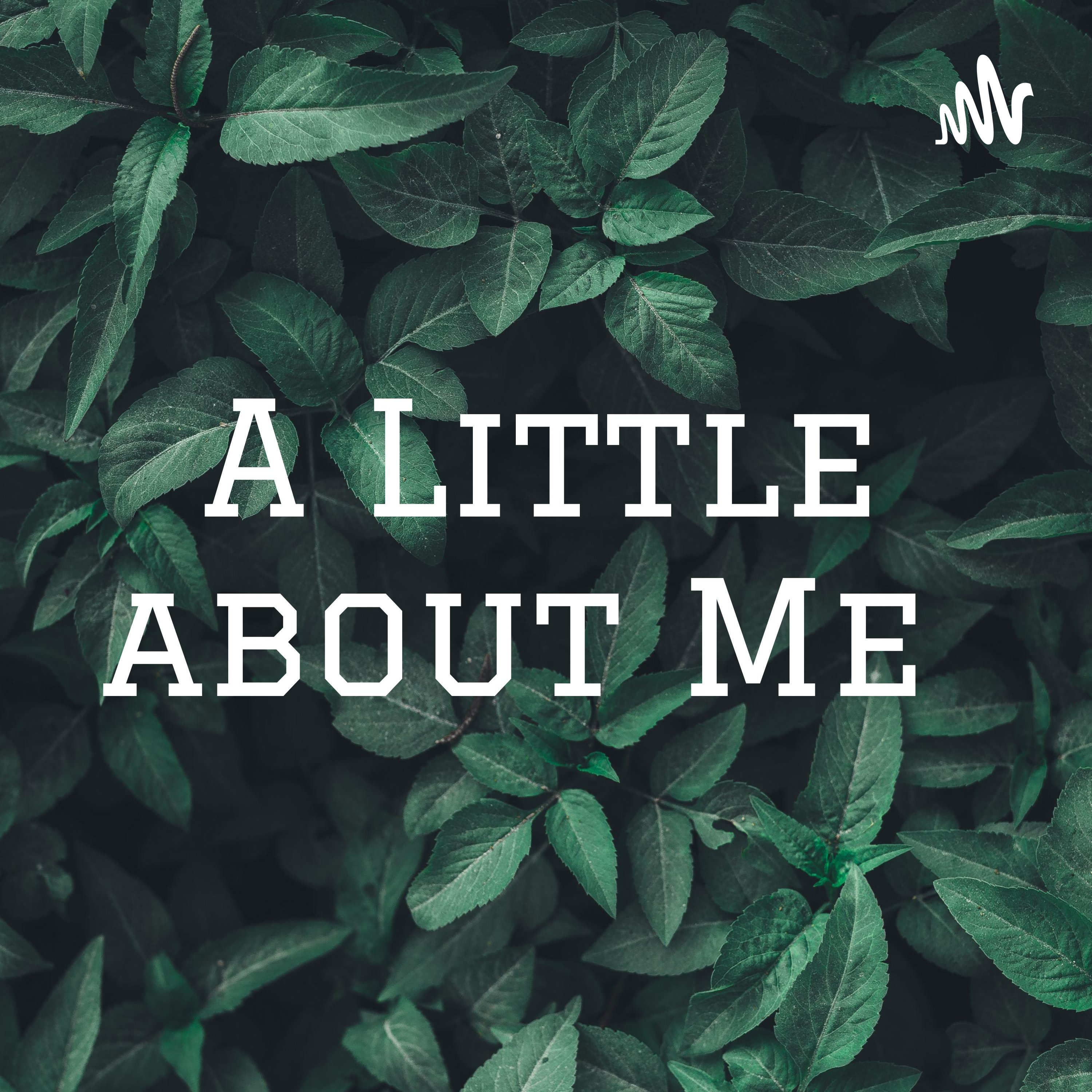 A Little about Me 