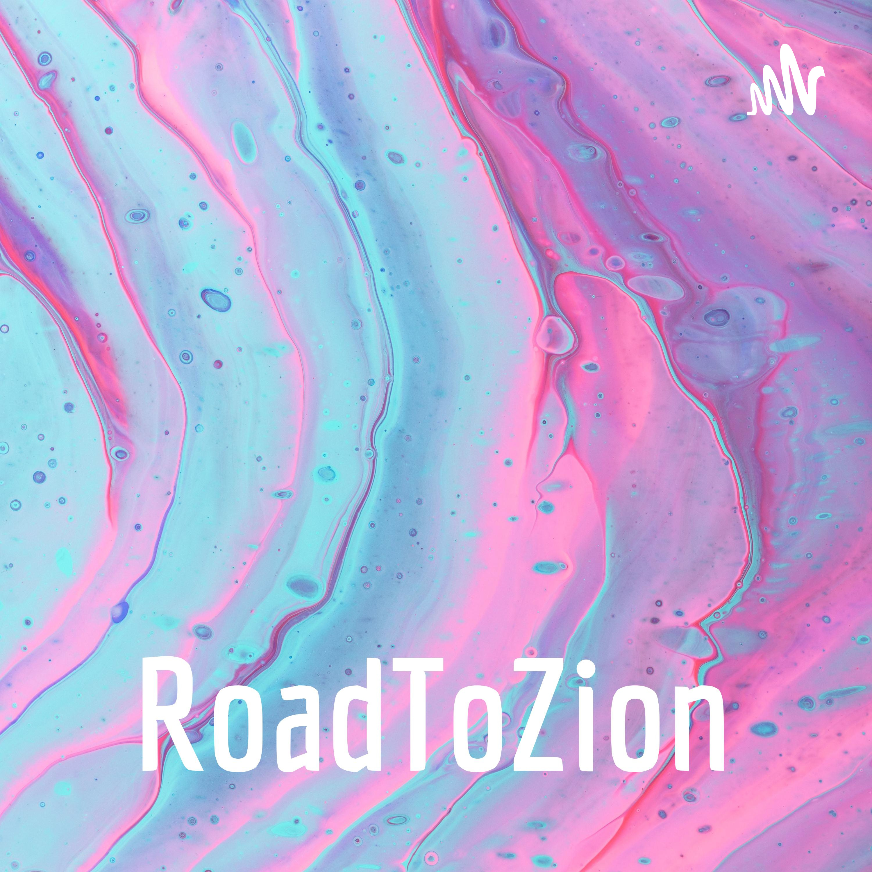 RoadToZion podcast artwork