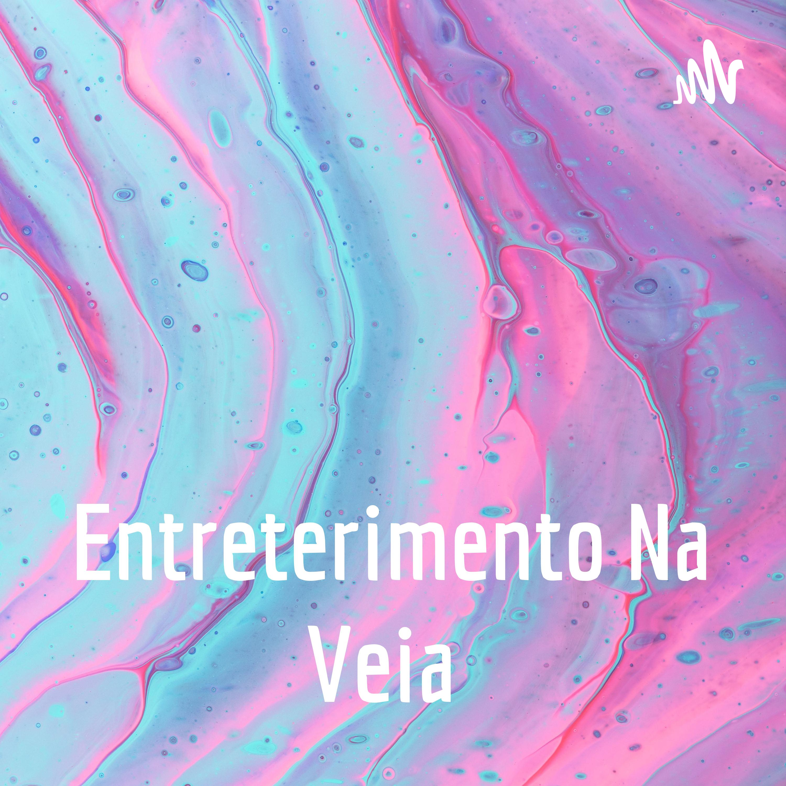 Entreterimento Na Veia 
