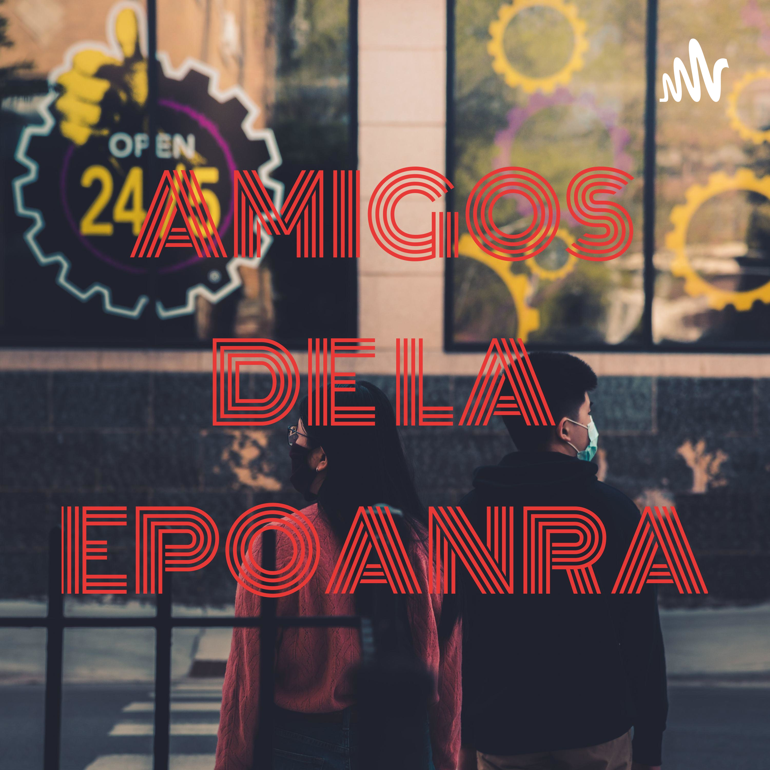 AMIGOS DE LA EPOANRA