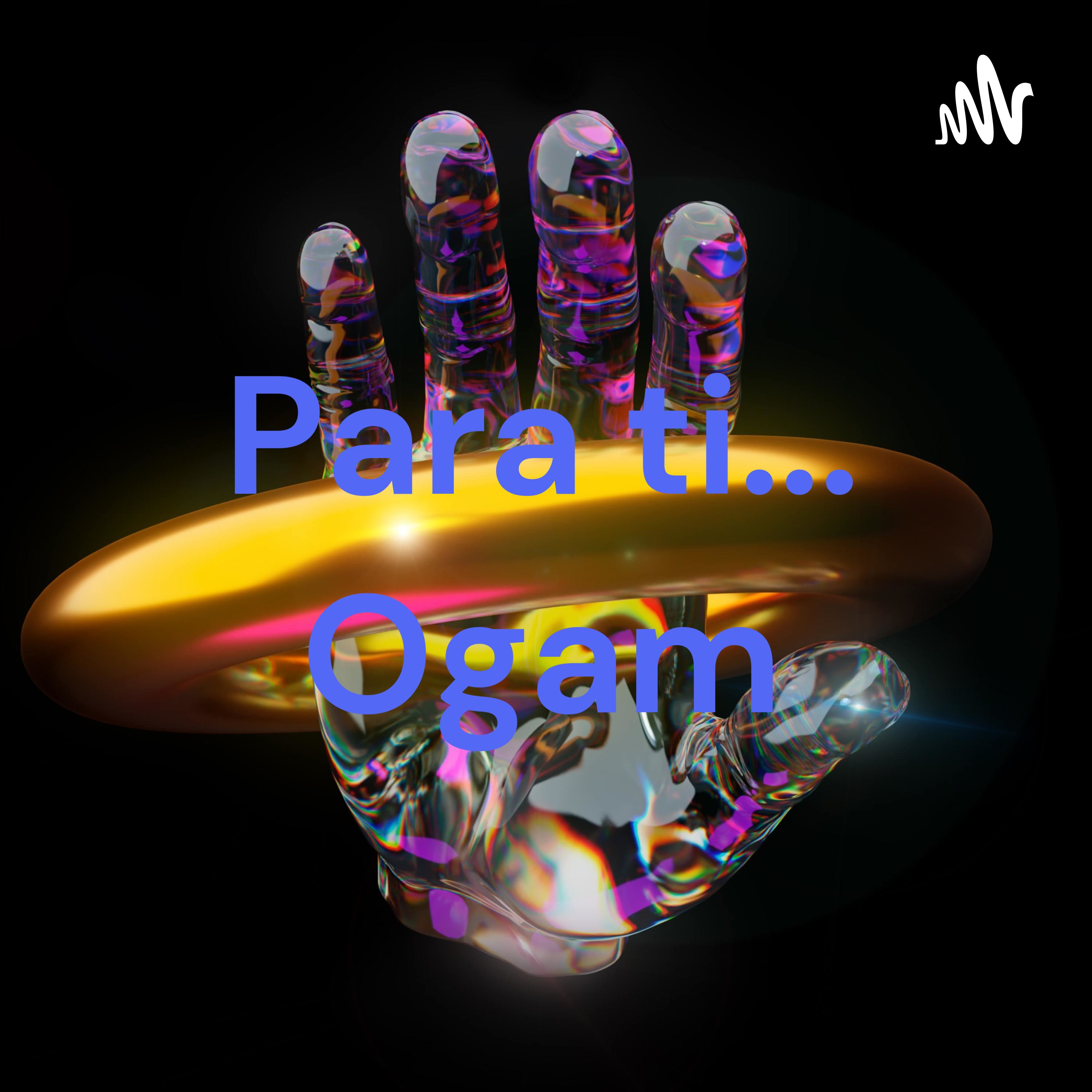 Para ti... Ogam