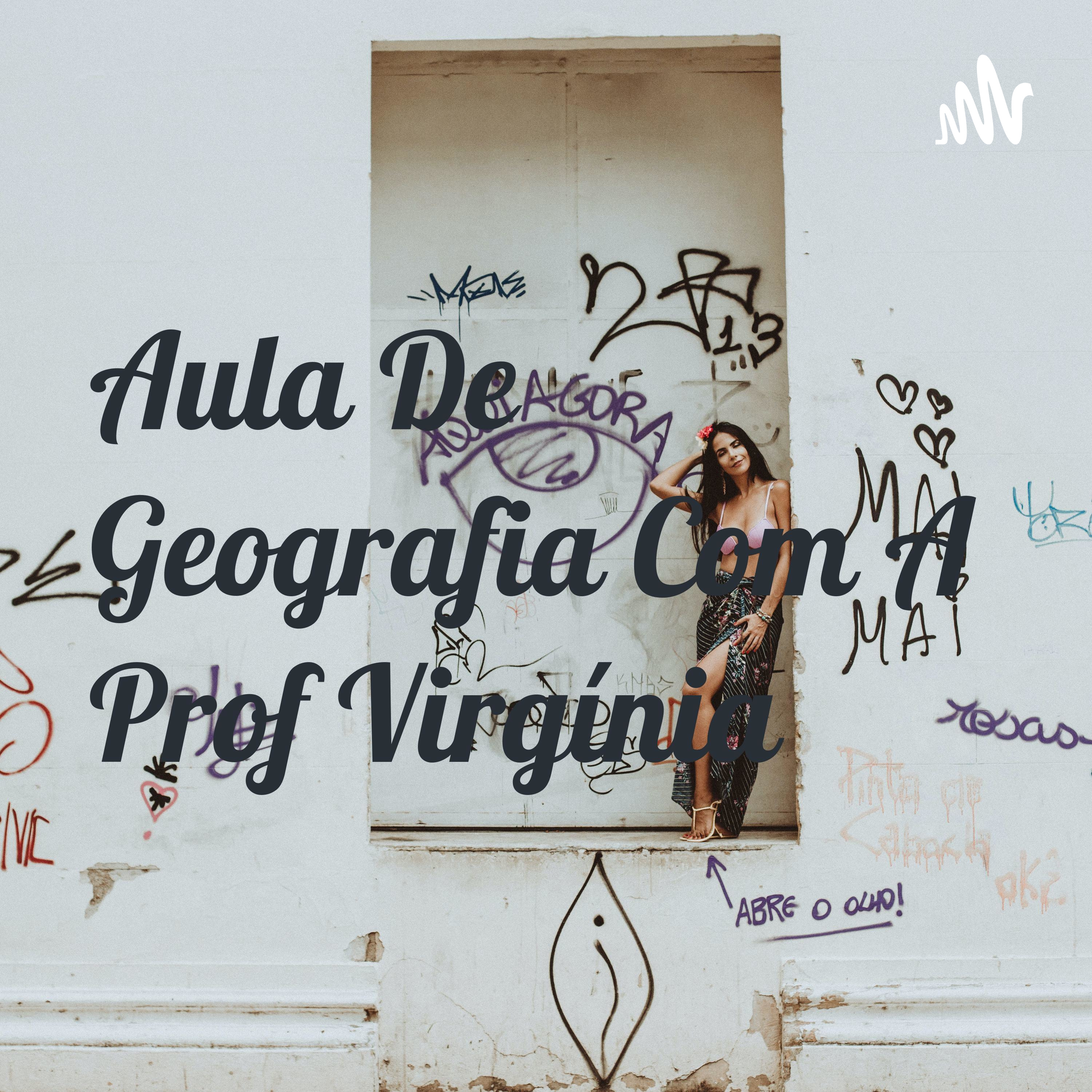 Aula De Geografia Com A Prof Virgínia