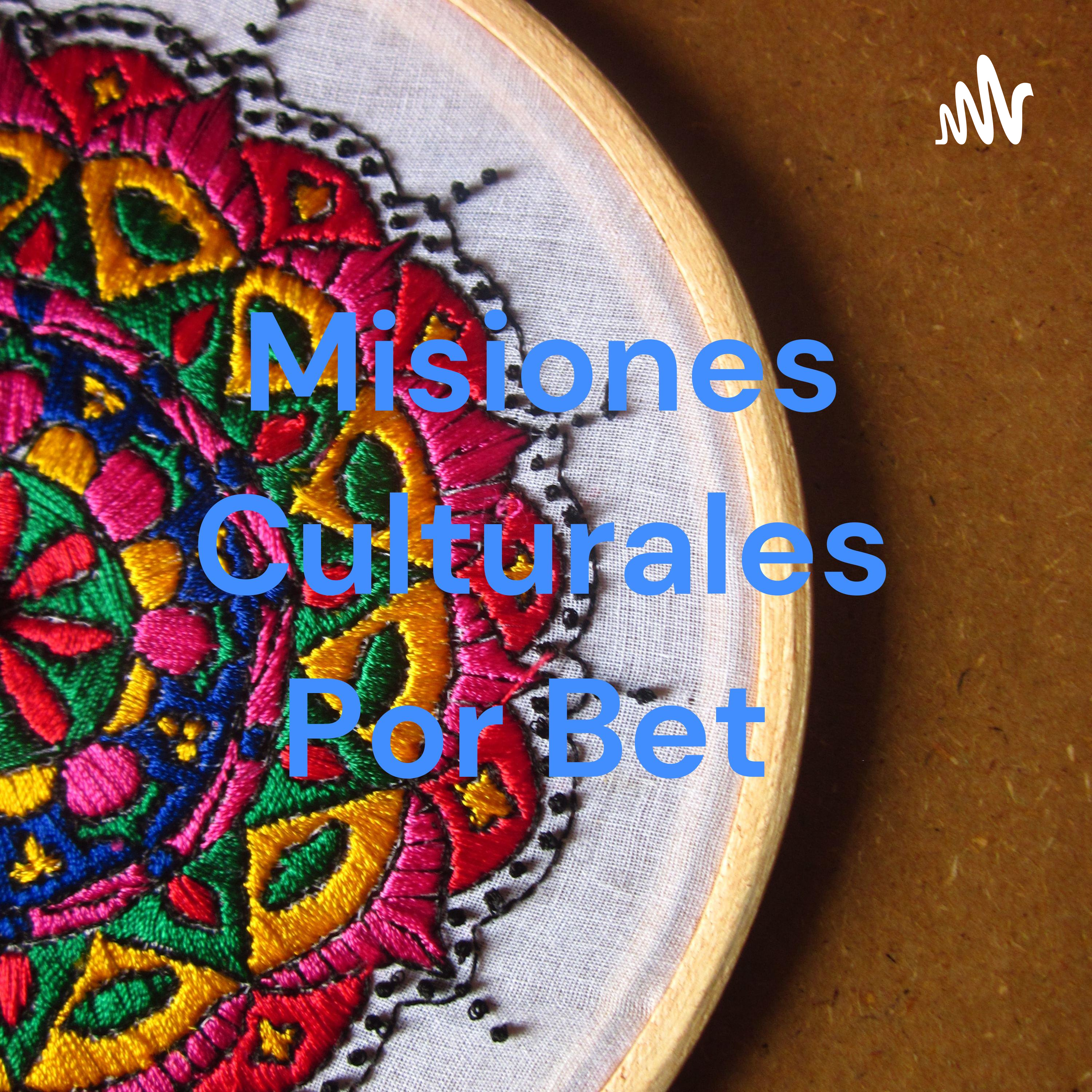 Misiones Culturales Por Bet cover art