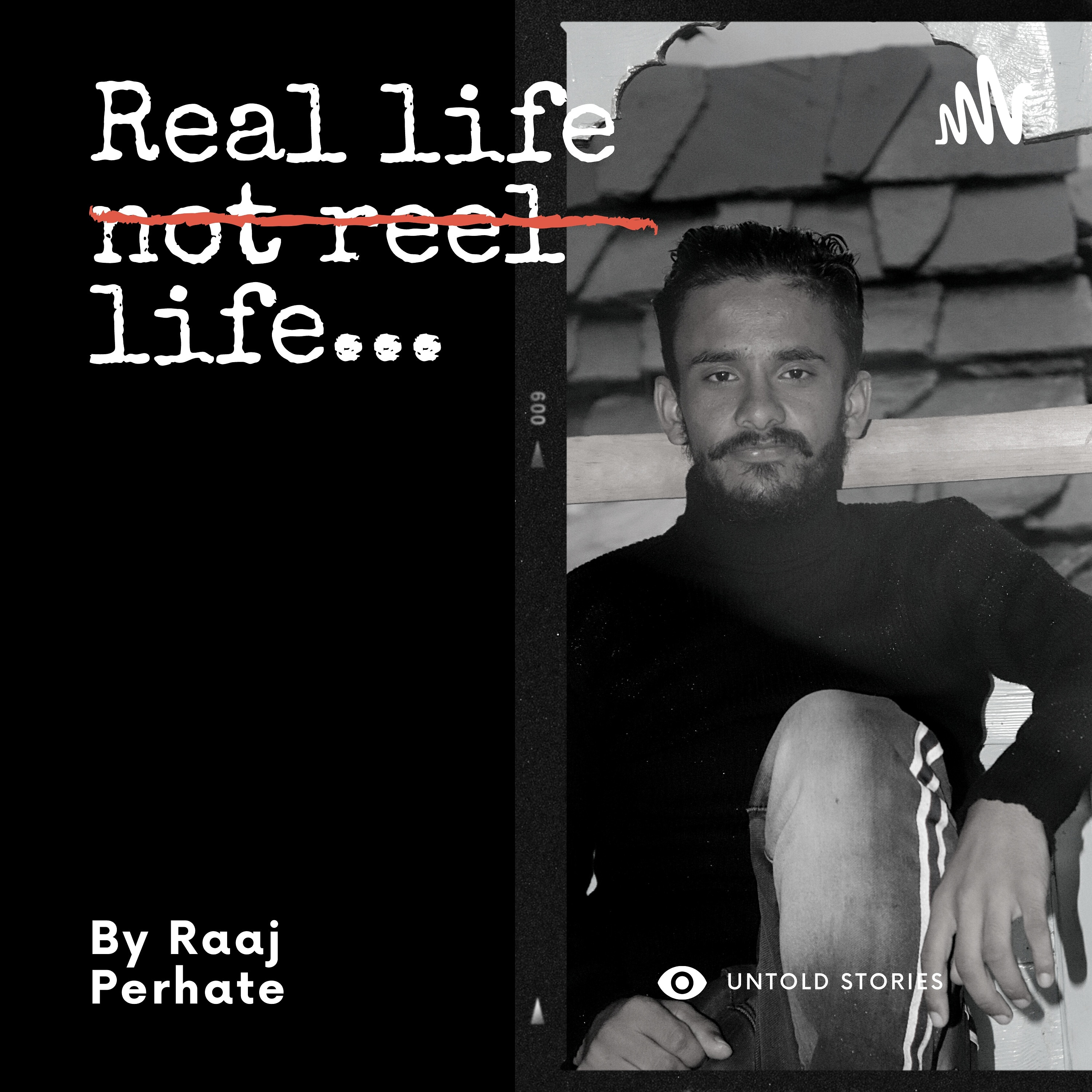 Real Life Not Reel Life