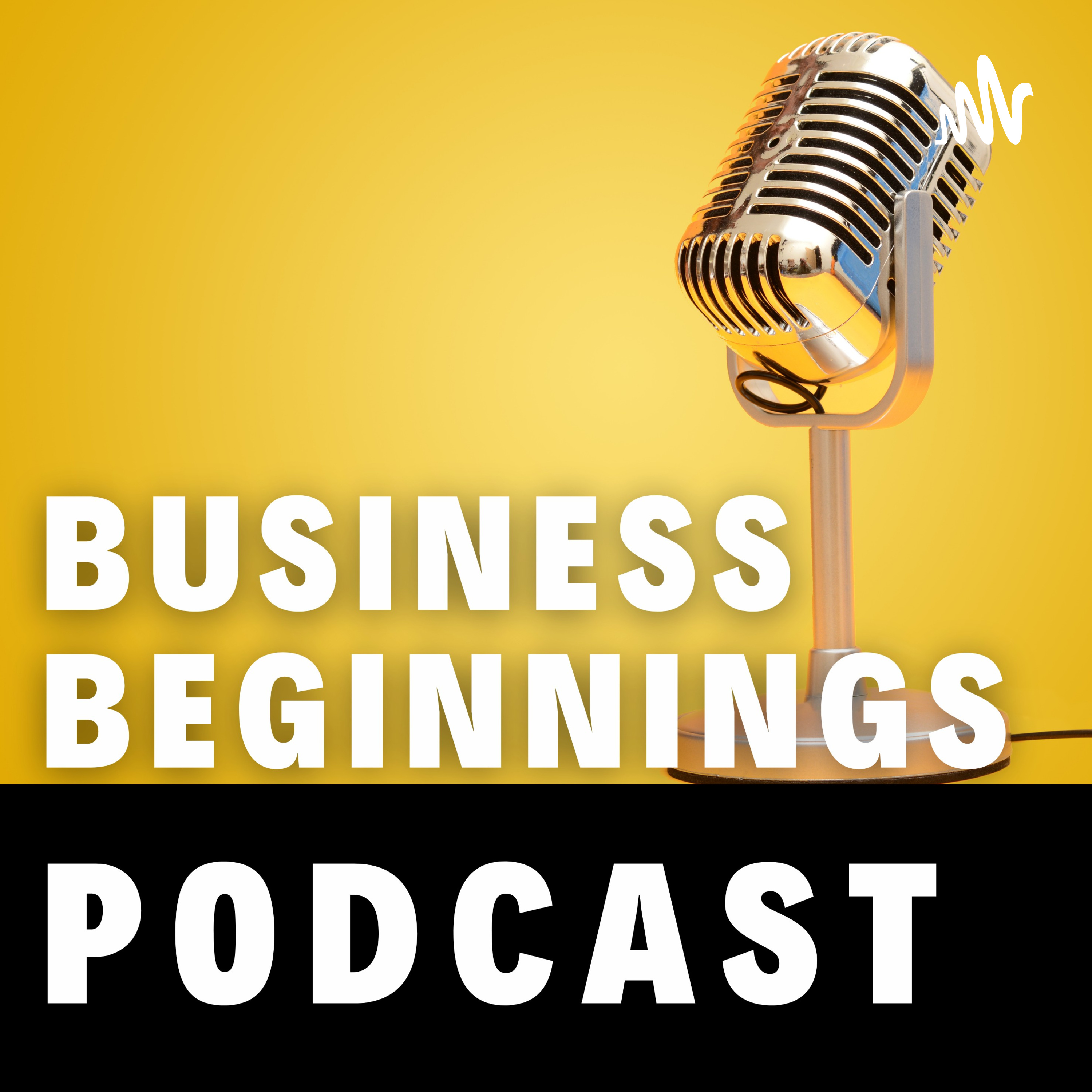 Business Beginnings Podcast 