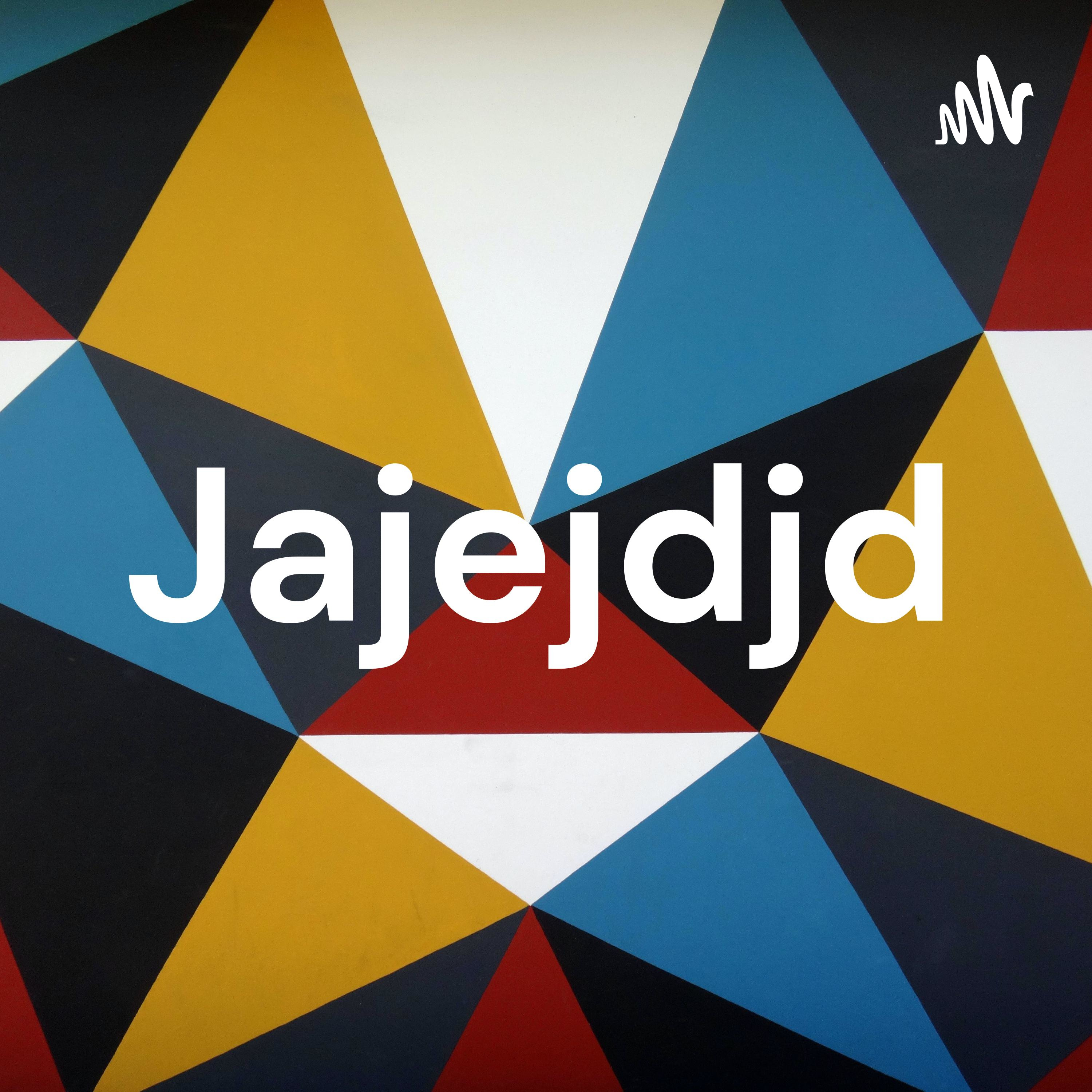 Jajejdjd