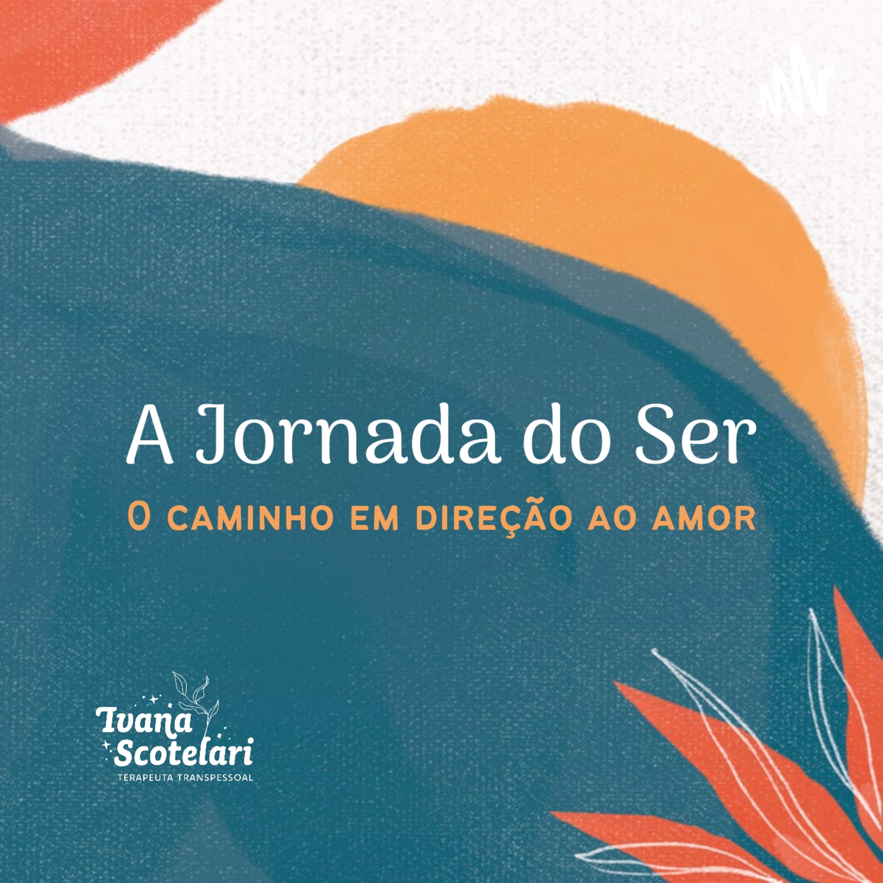 A Jornada do Ser podcast artwork