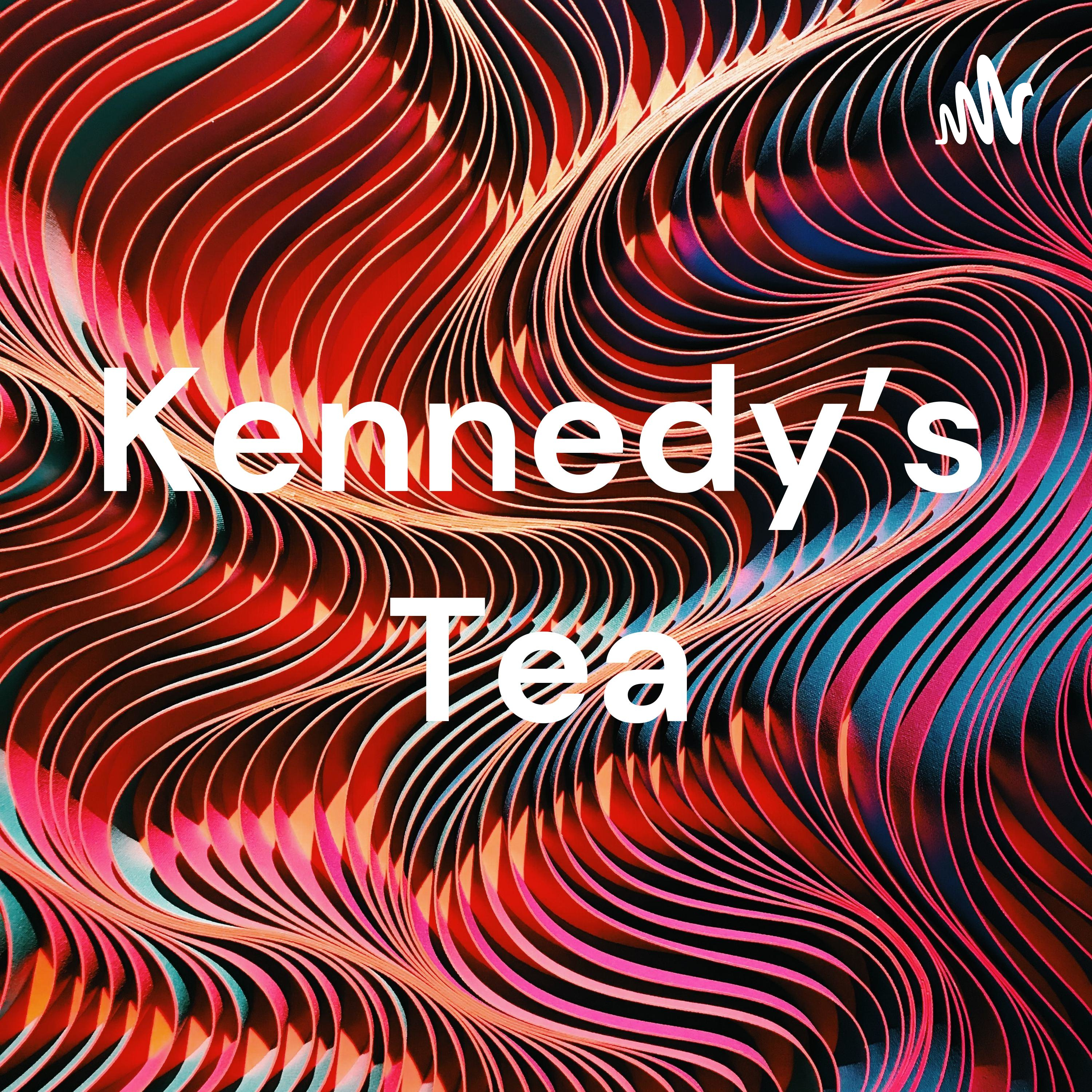 Kennedy's Tea