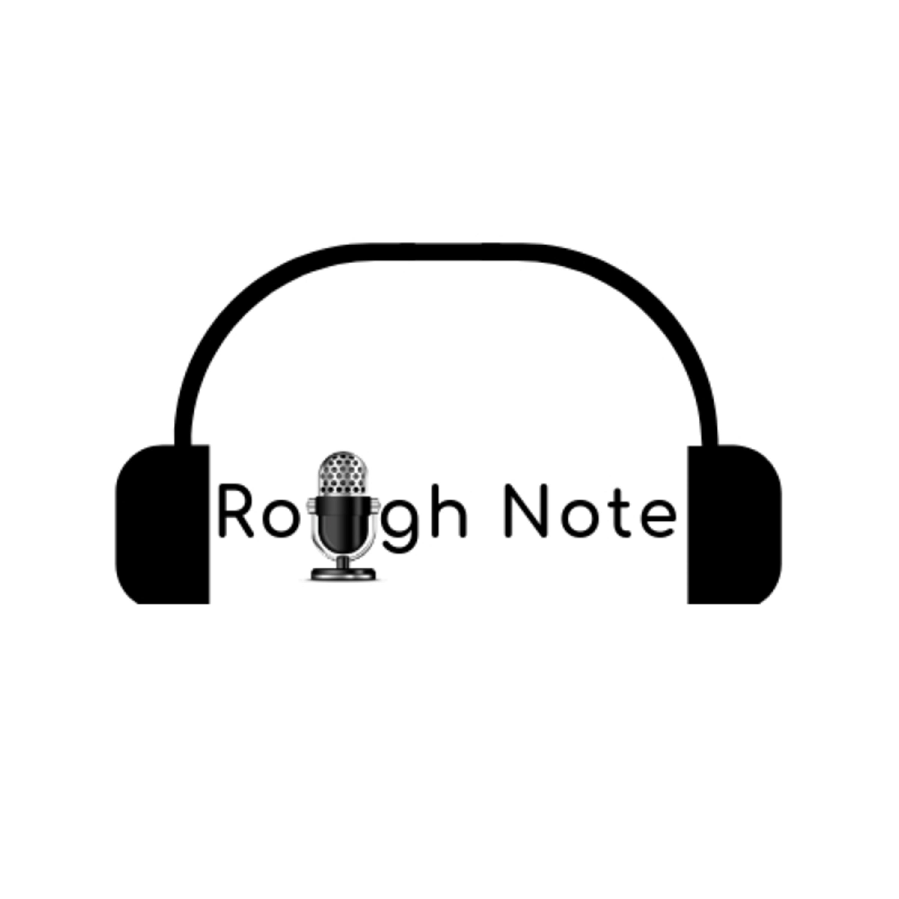 Rough Note, The Audio Book of Life!