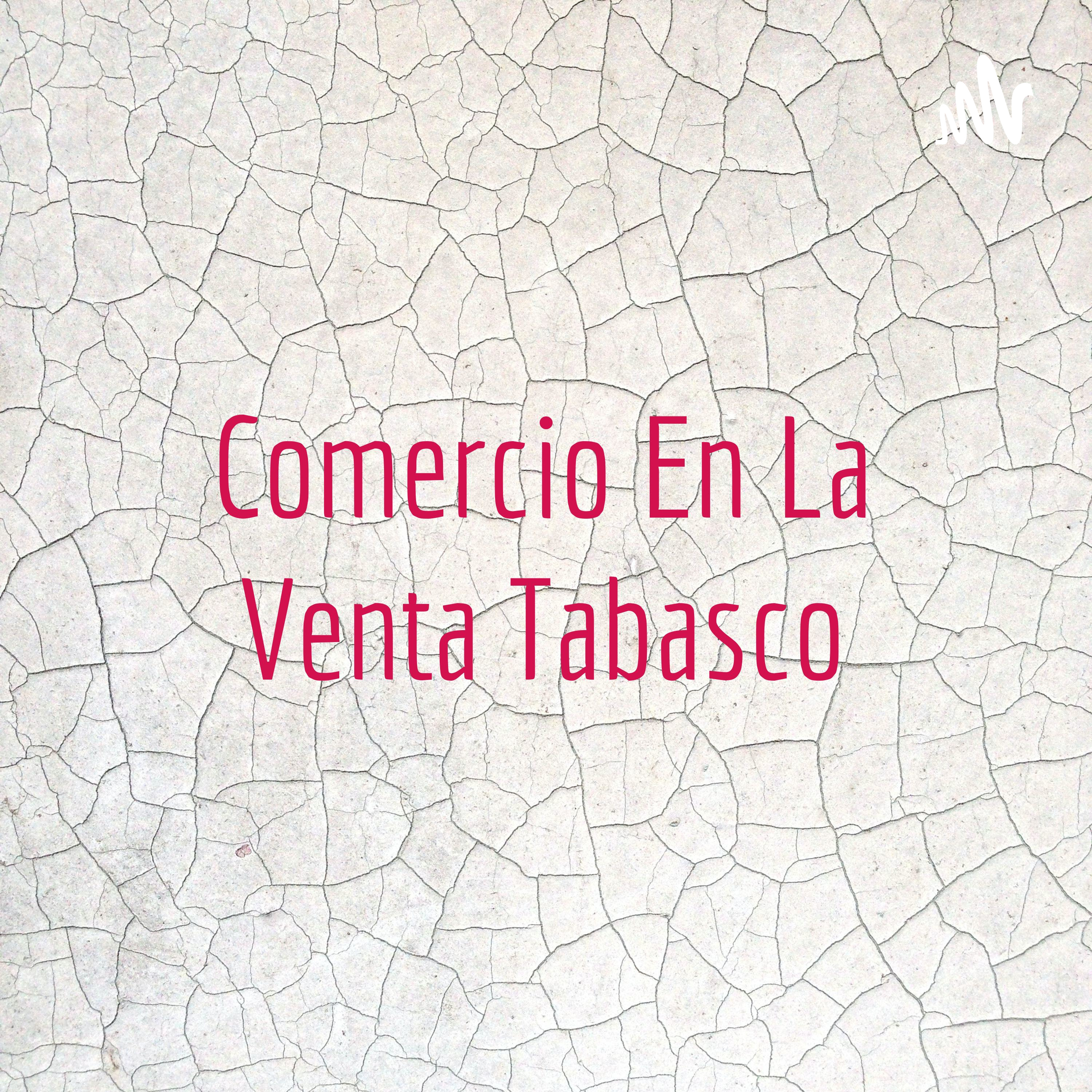 Comercio En La Venta Tabasco