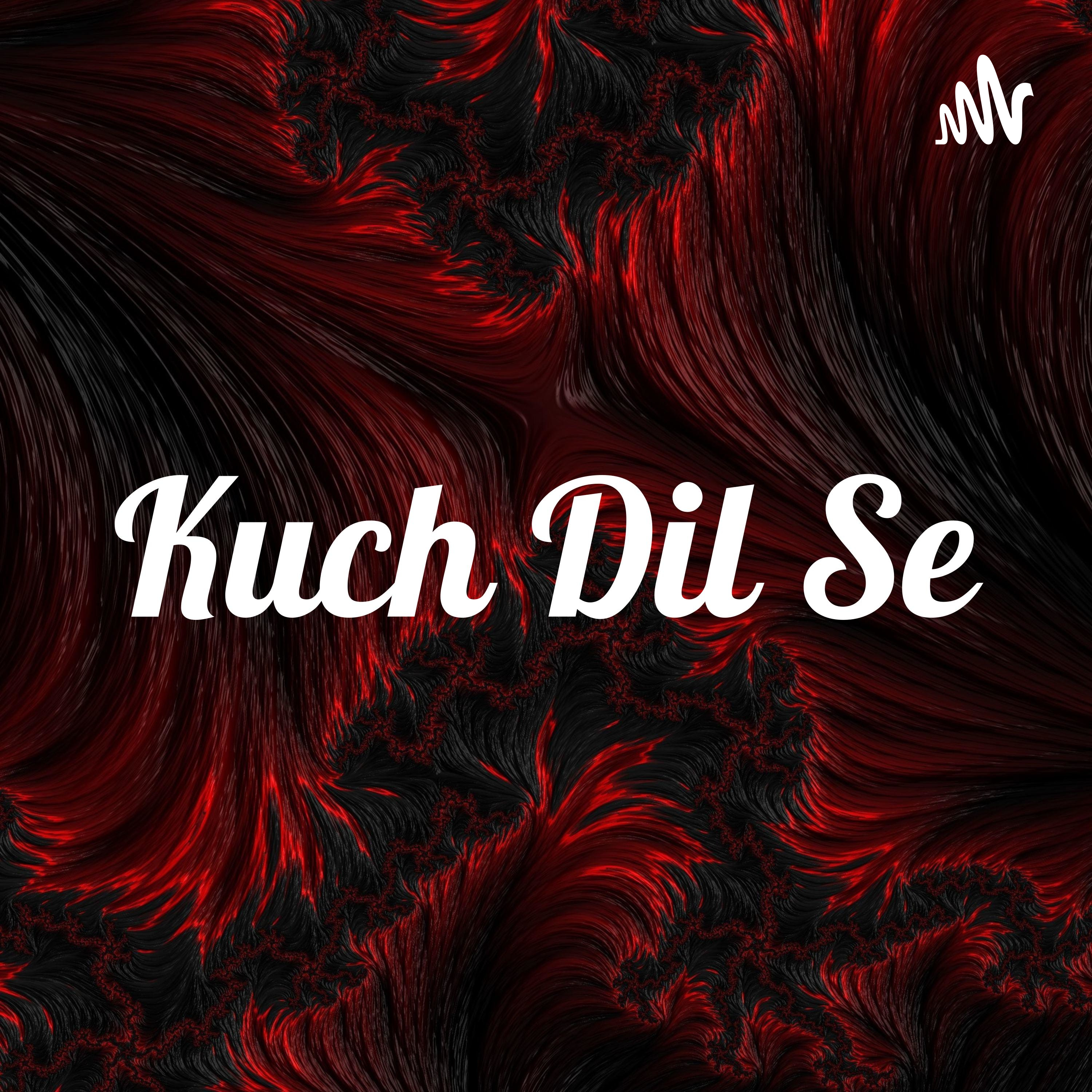 Kuch Dil Se