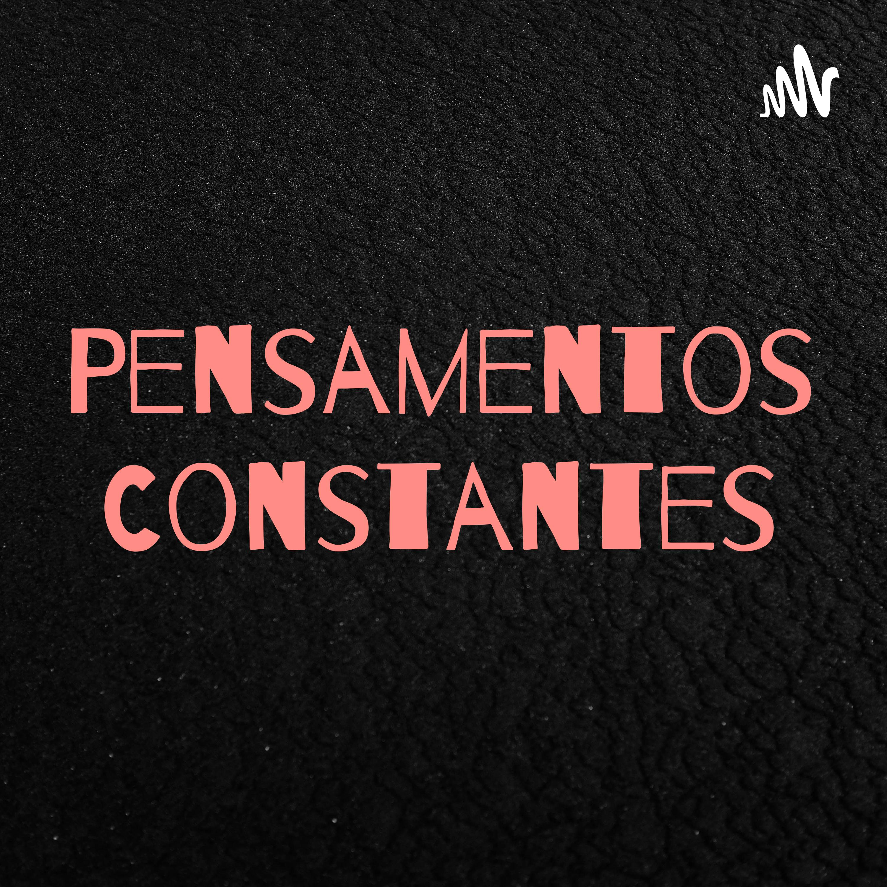 Pensamentos Constantes