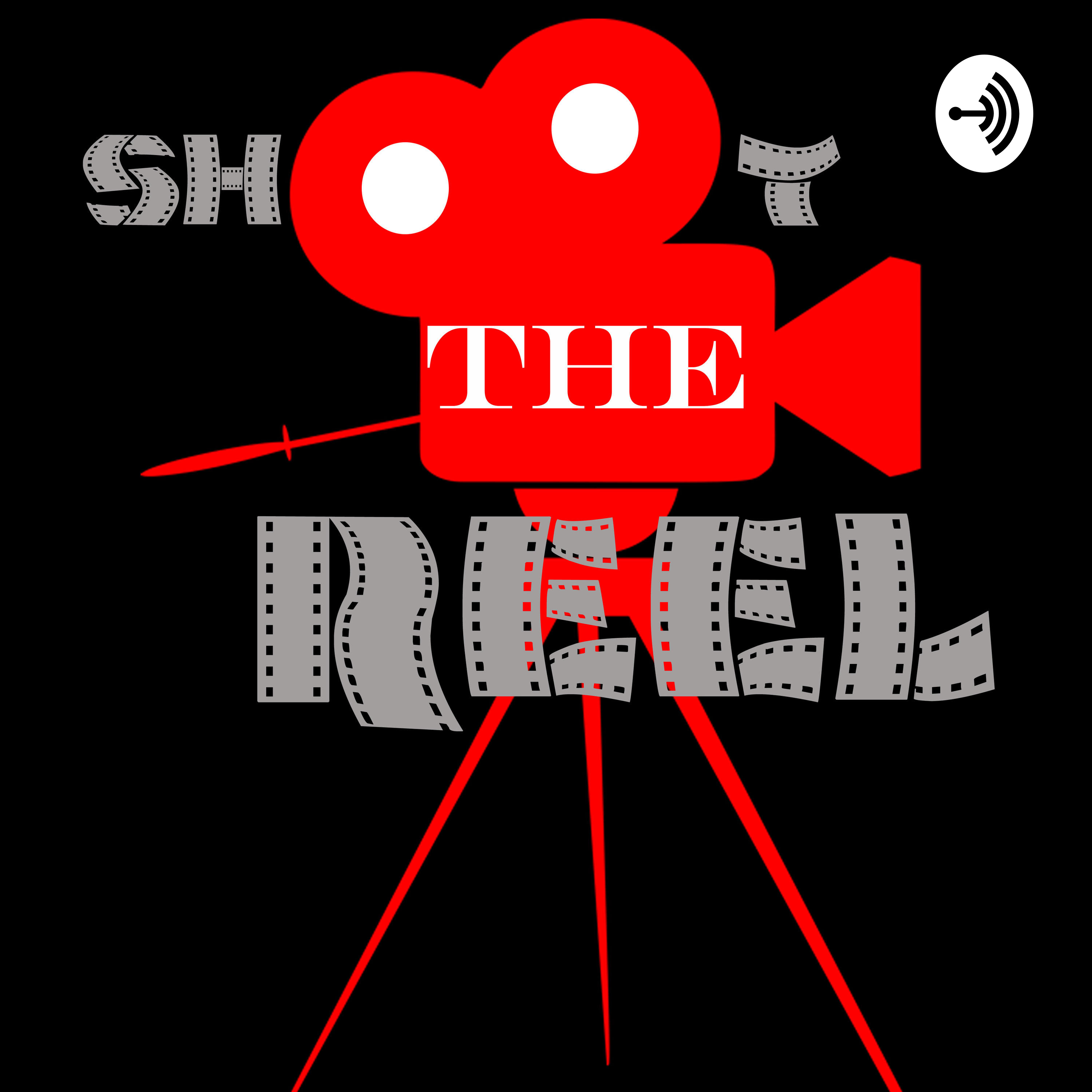 Shoot The Reel #1 | Movie Talk
