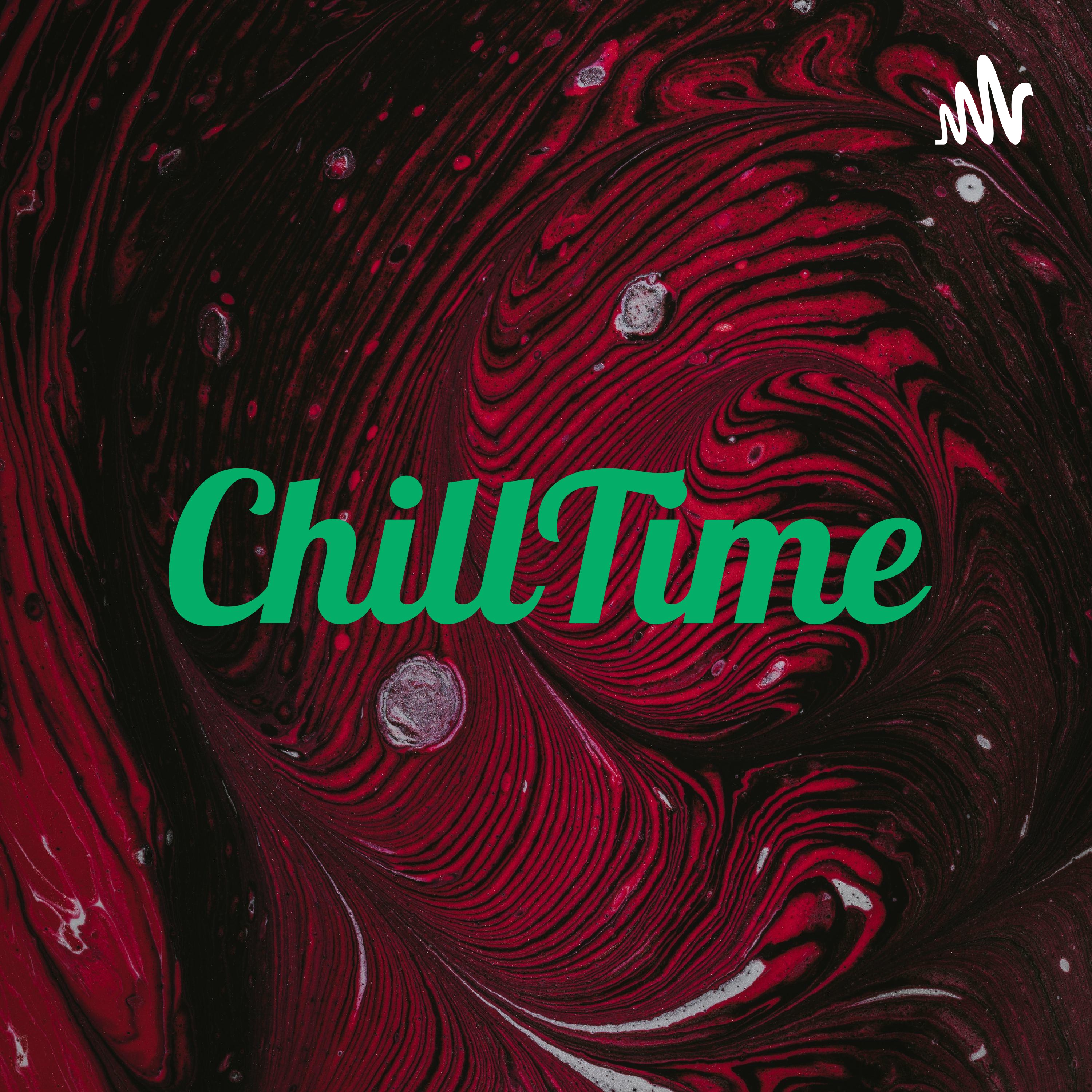 ChillTime podcast artwork