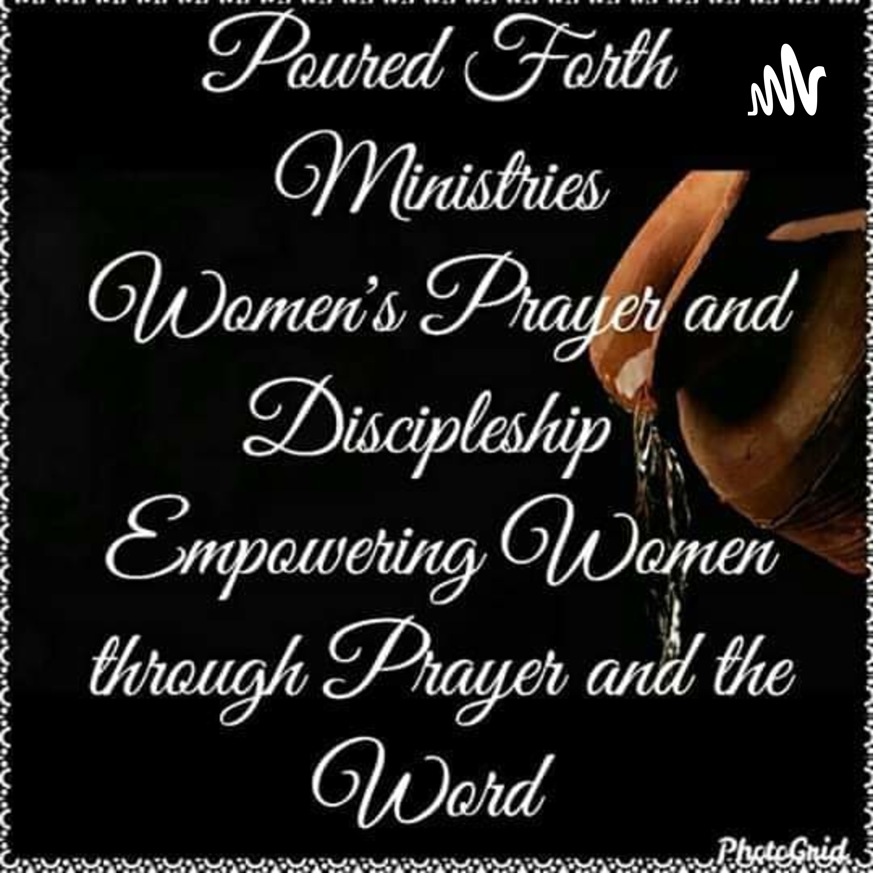 POURED FORTH MINISTRIES 