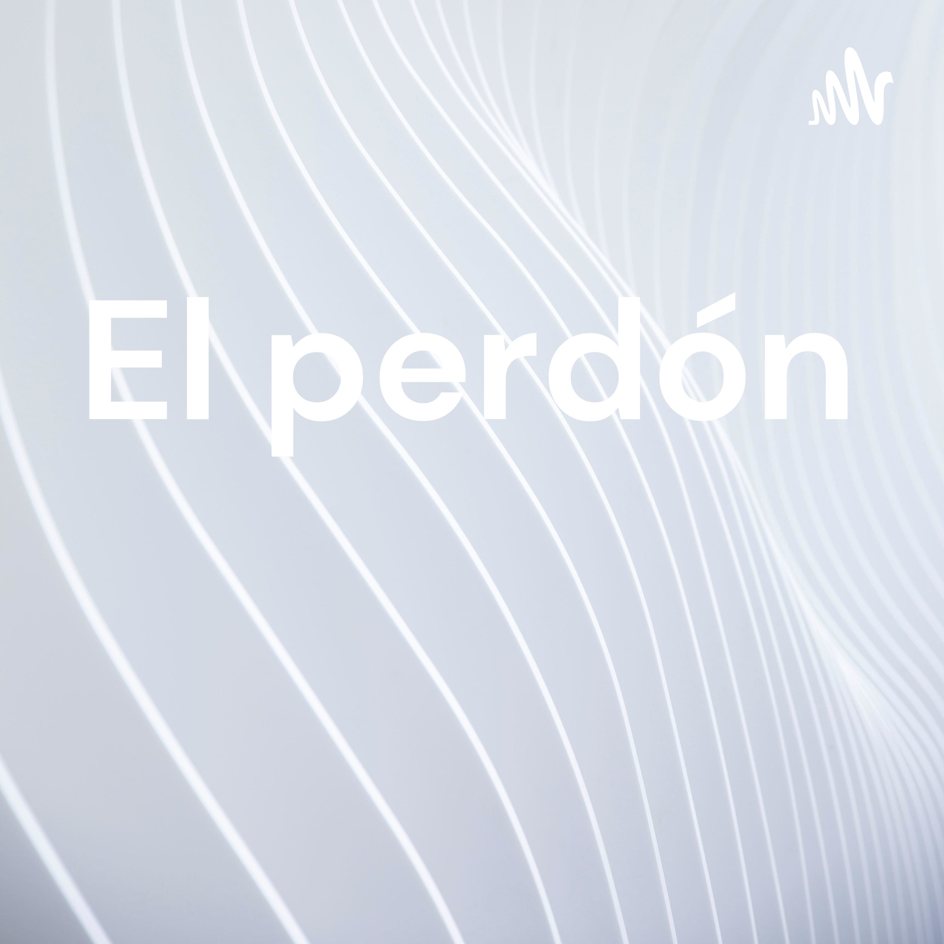 El perdón 